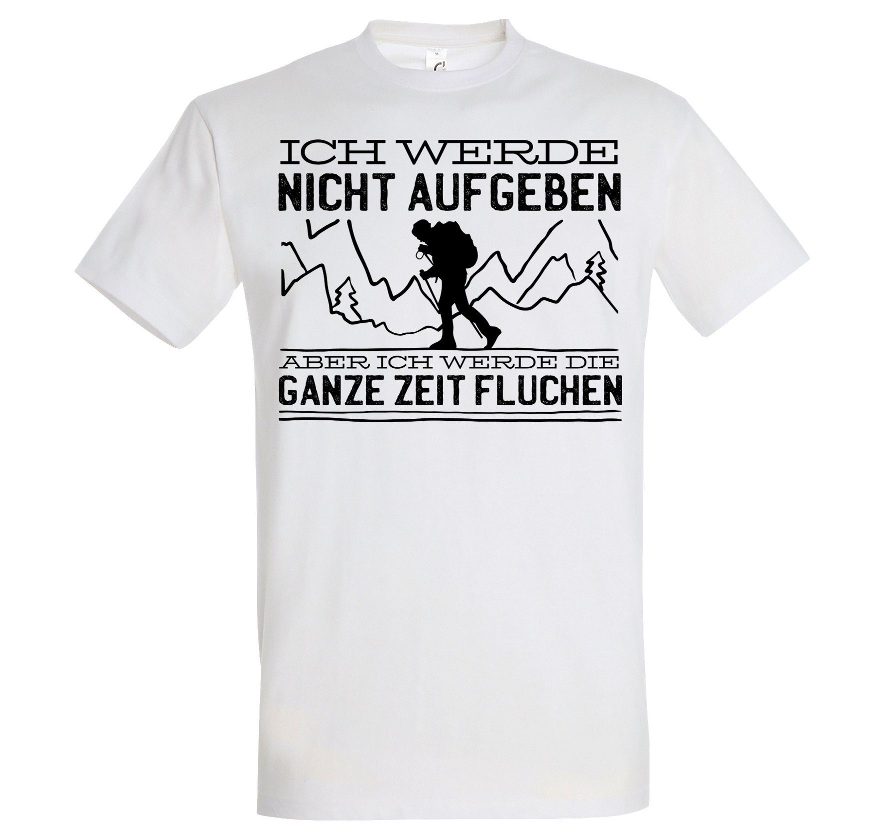 T-Shirt Nicht Aufgeben Wandern Herren T-Shirt