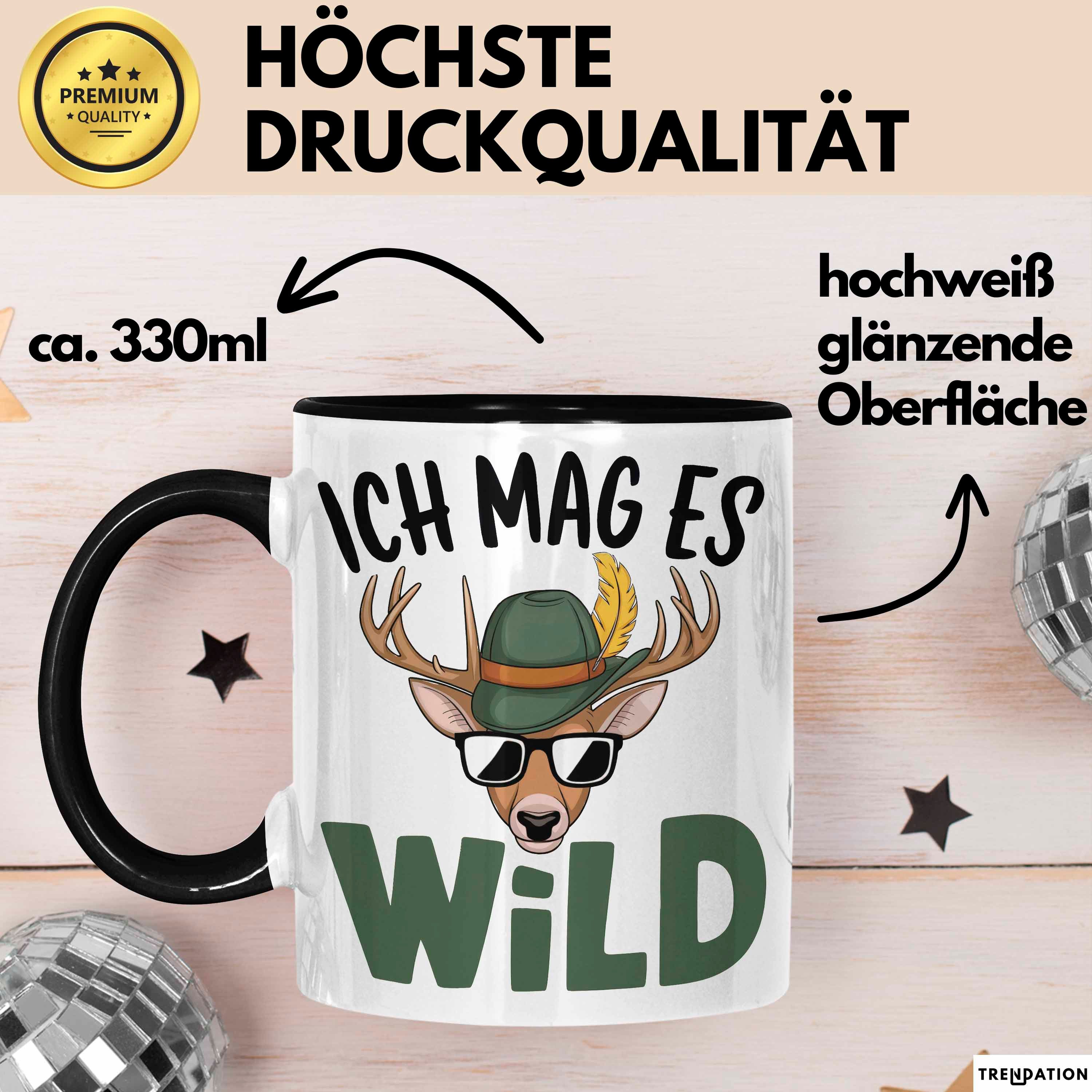 Trendation Tasse Hirschjäger Jagd Tasse Geschenk Ich mag’s wild Spruch