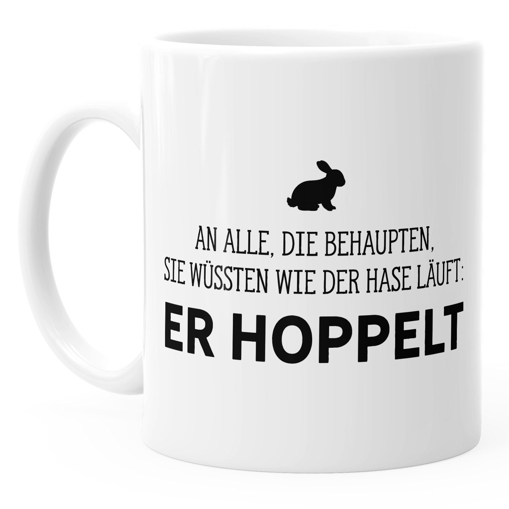 MoonWorks Tasse Kaffee-Tasse Spruch-Tasse an alle die wissen wie der Hase läuft - er hoppelt Büro-Tasse MoonWorks® einfarbig, Keramik