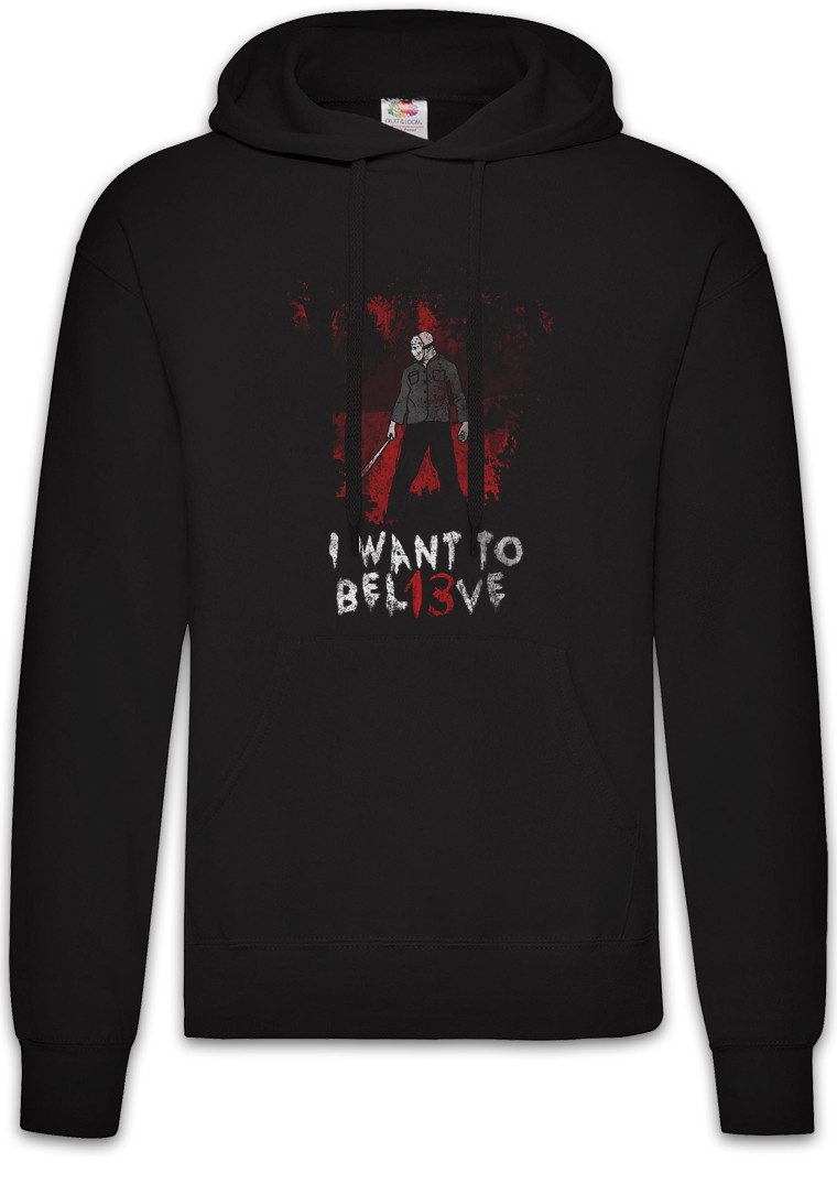 Hoodie I Want To Bel13ve Herren Hoodie Freitag Horror 13 Vorhees Friday Jason