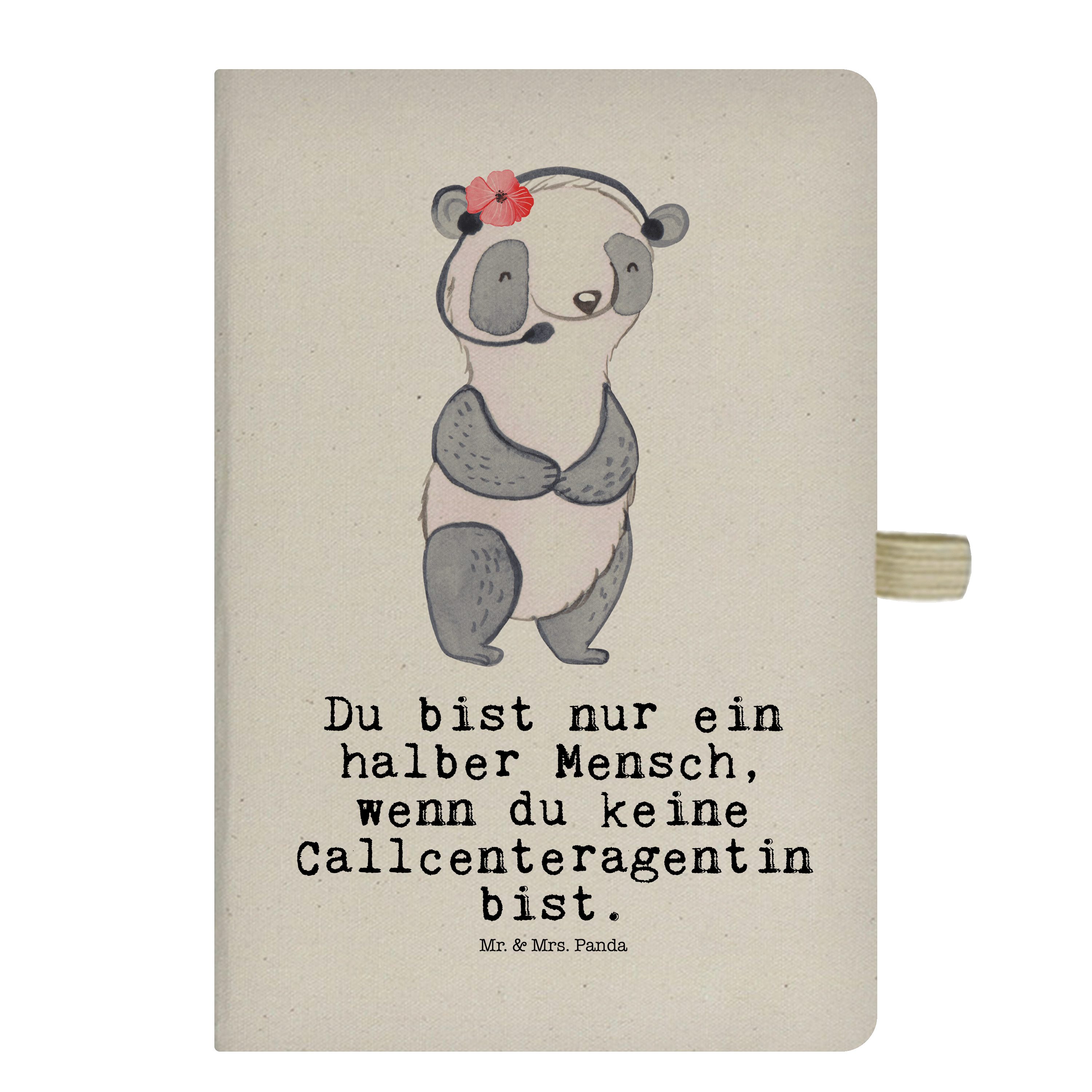 Mr. & Mrs. Panda Notizbuch Callcenteragentin mit Herz - Transparent - Geschenk, Rente, Mitarbeit Mr. & Mrs. Panda