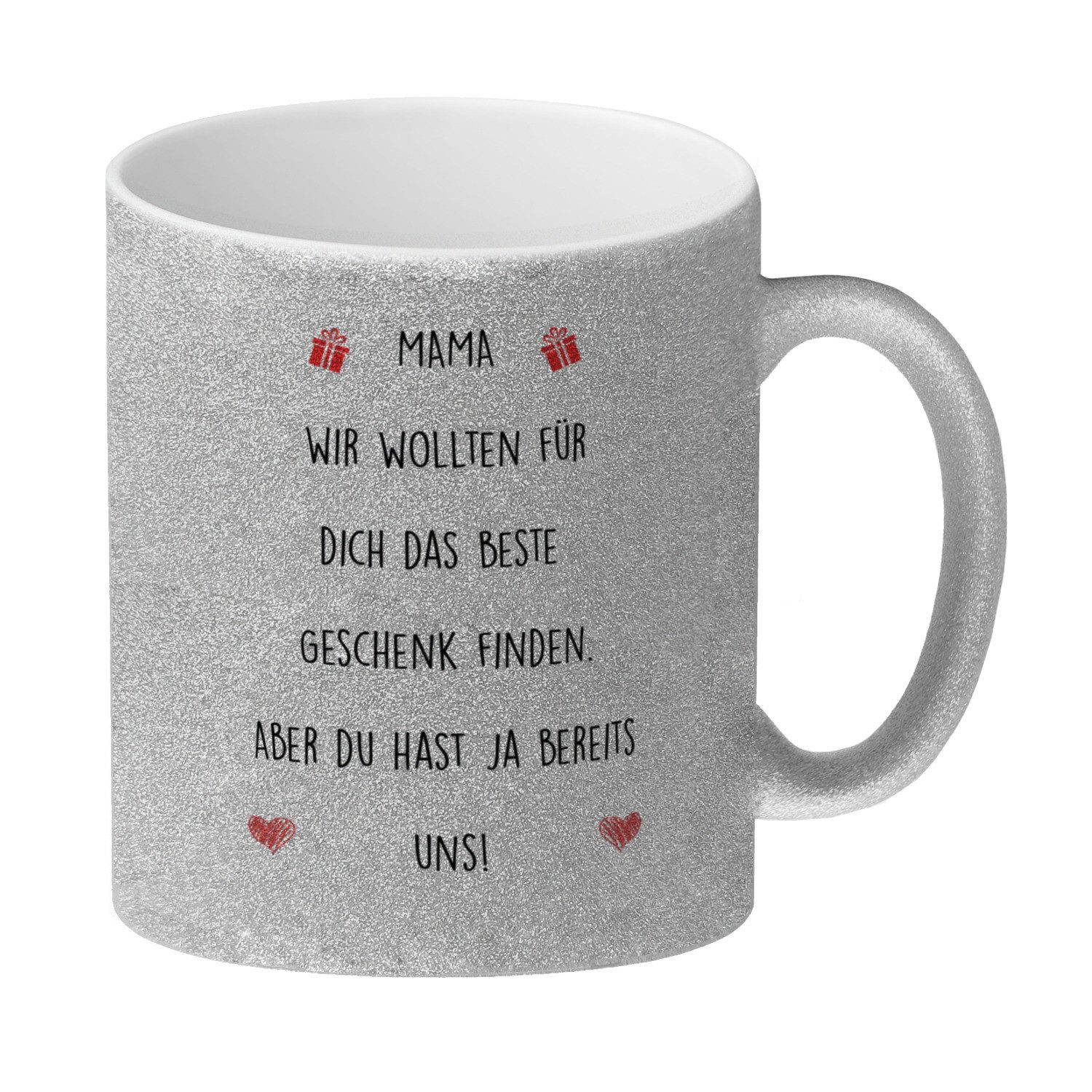 Tasse Muttertag Glitzer-Kaffeebecher mit lustigem Spruch