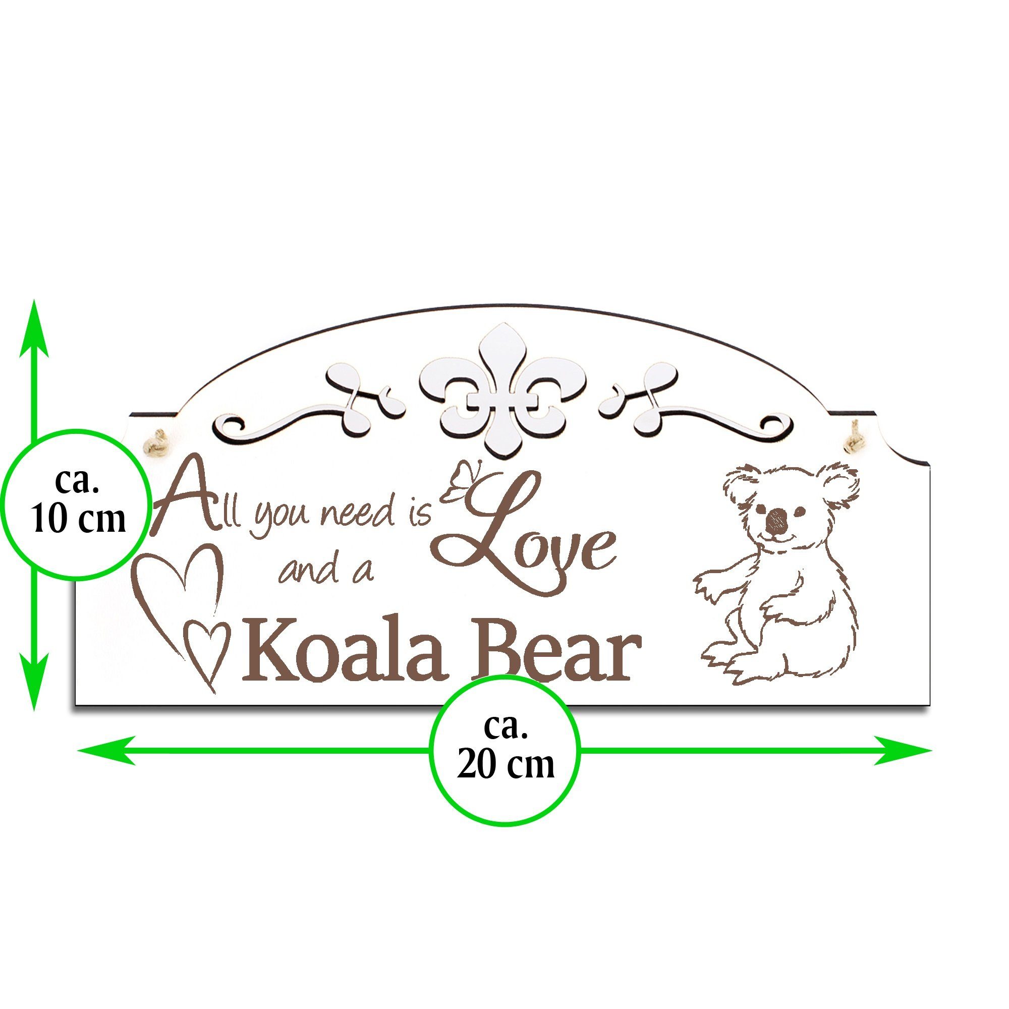 you Hängedekoration 20x10cm sitzender is need All Deko Koala Love Dekolando