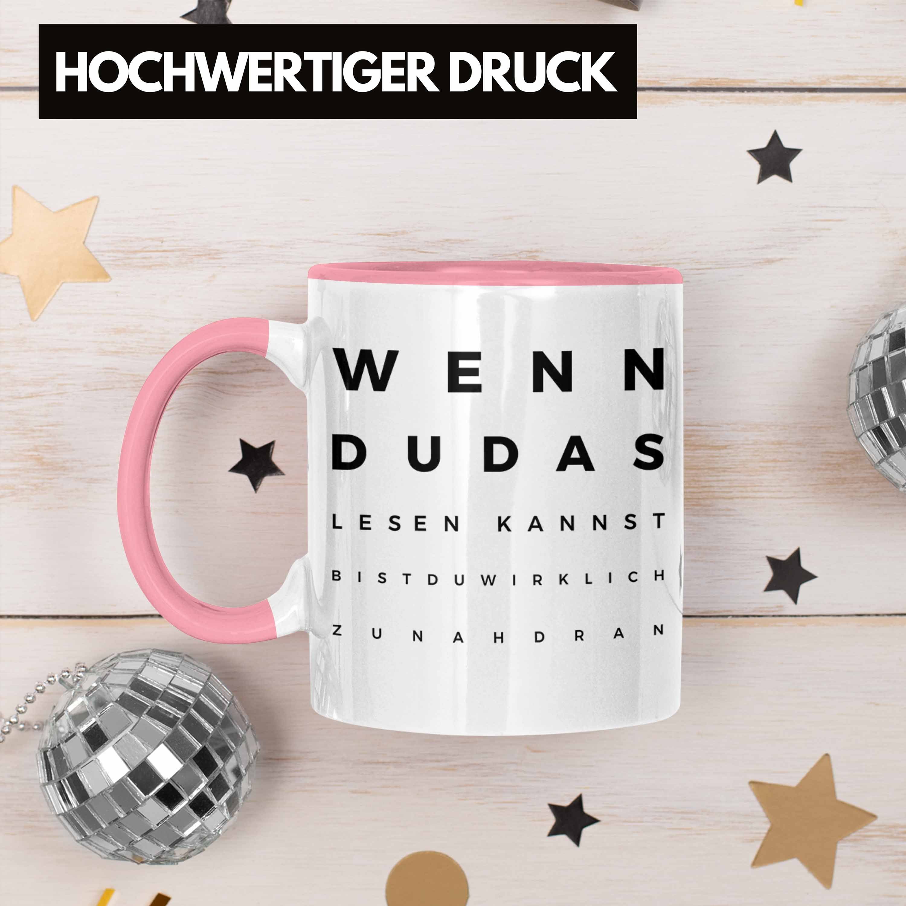 Trendation Tasse Trendation Augenarztpraxis - Optiker Augenarzt Lustiger Meister Geschenk Spruch Meisterin Geschenke Tasse Optikerin Rosa