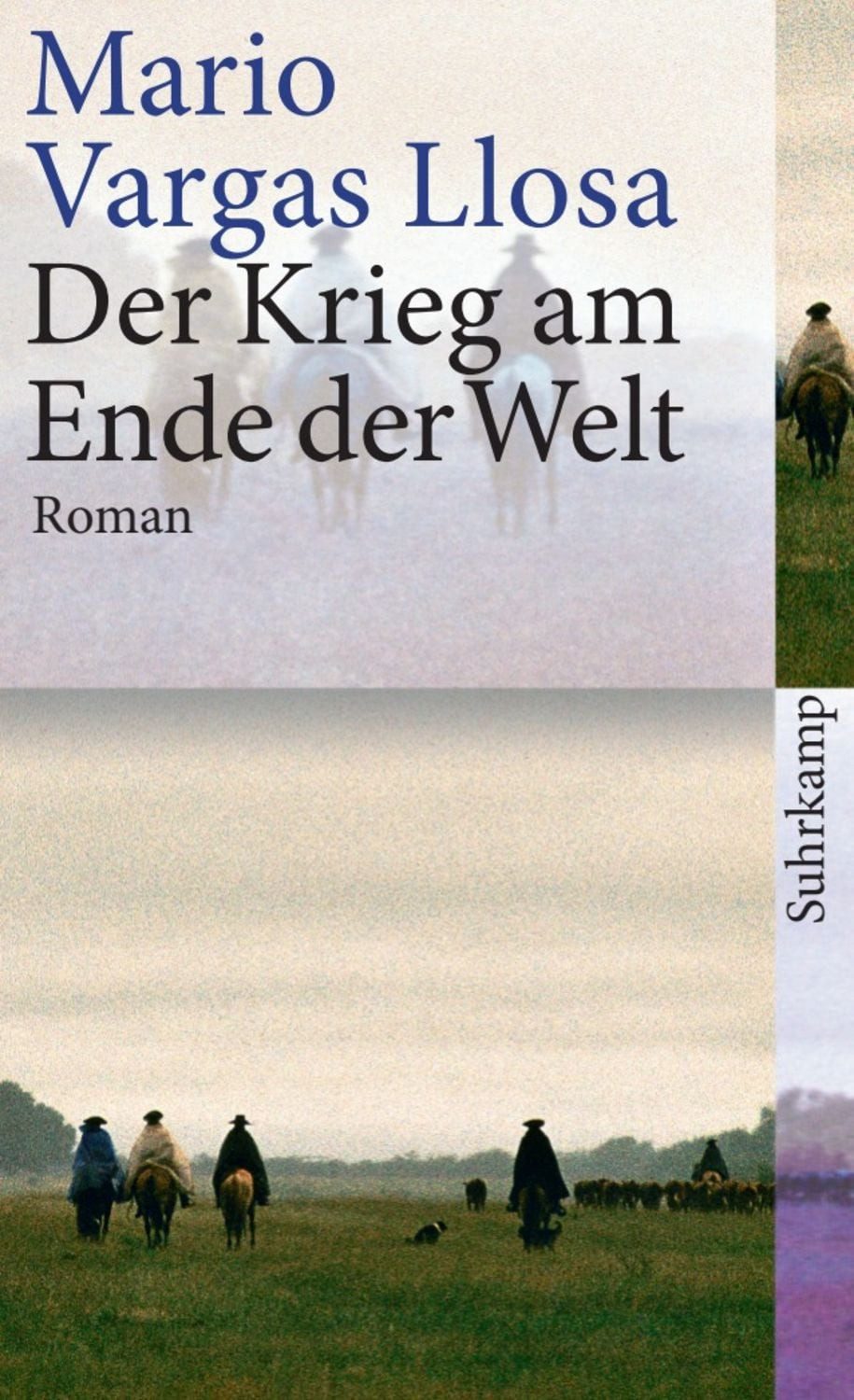 Der Krieg am Ende der Welt / Mario Vargas Llosa, Nobelpreis für Literatur