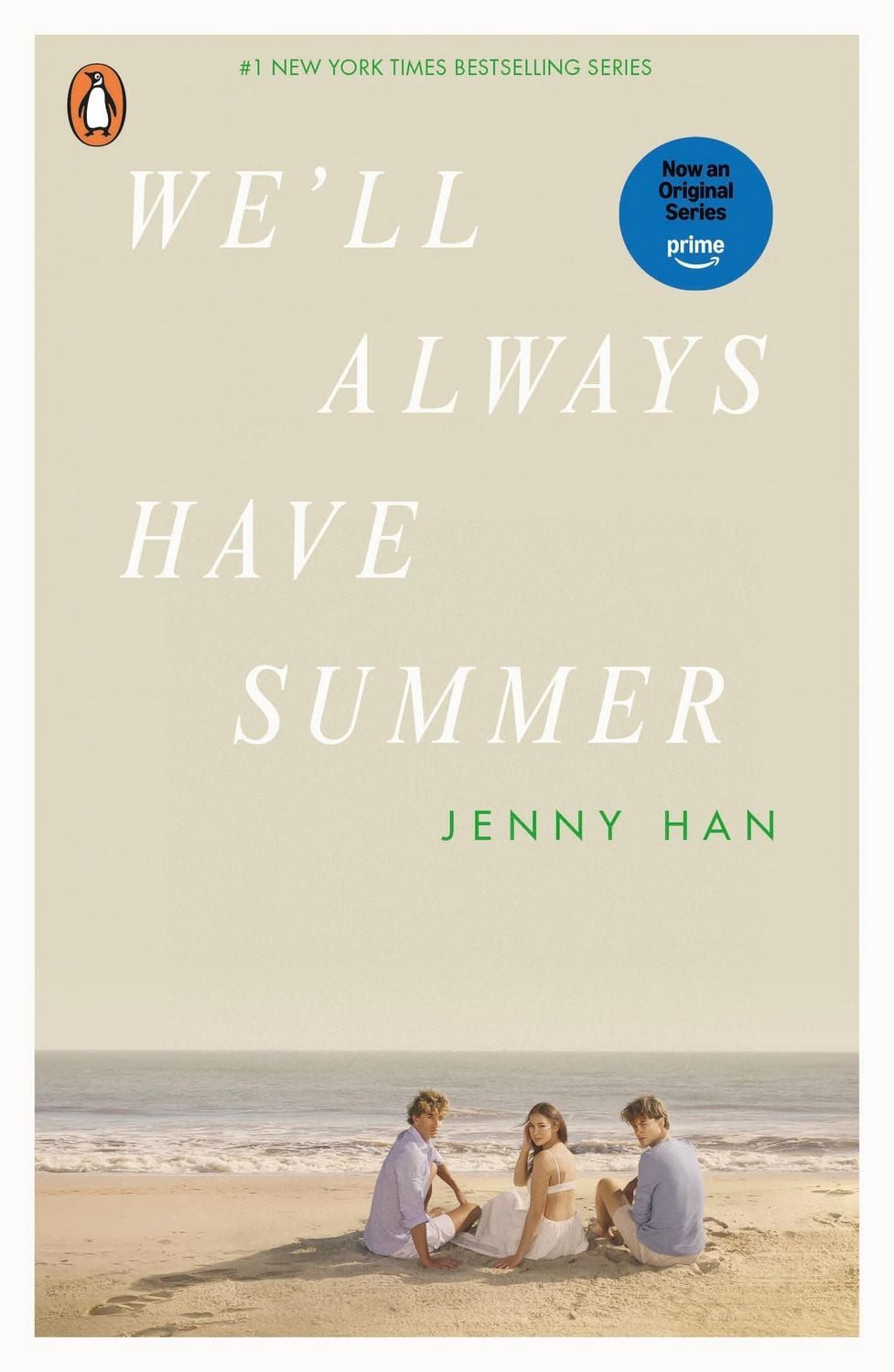 We'll Always Have Summer. TV Tie-In / Jenny Han