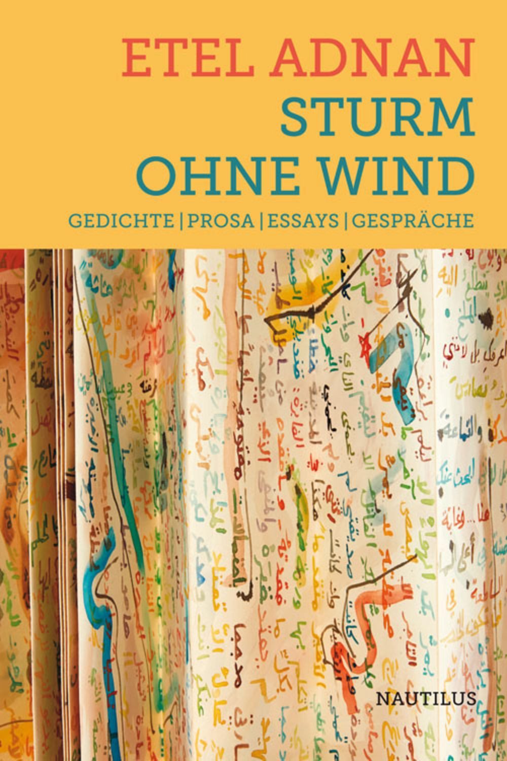 Sturm ohne Wind / Etel Adnan