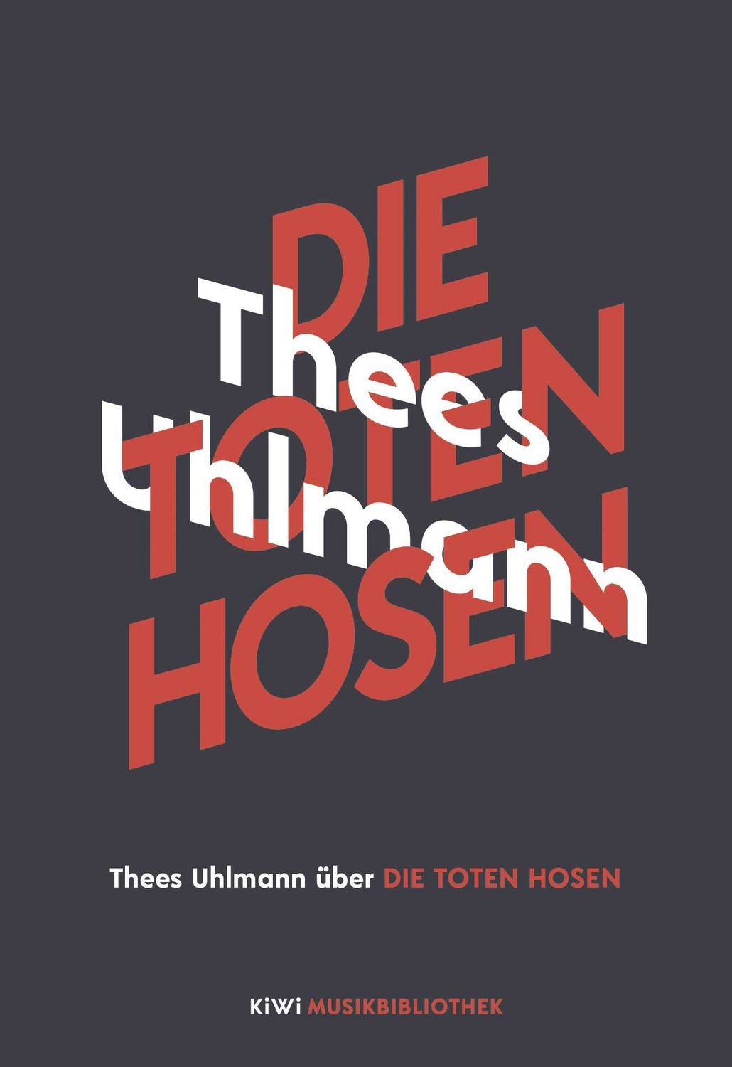 Thees Uhlmann über Die Toten Hosen / Thees Uhlmann