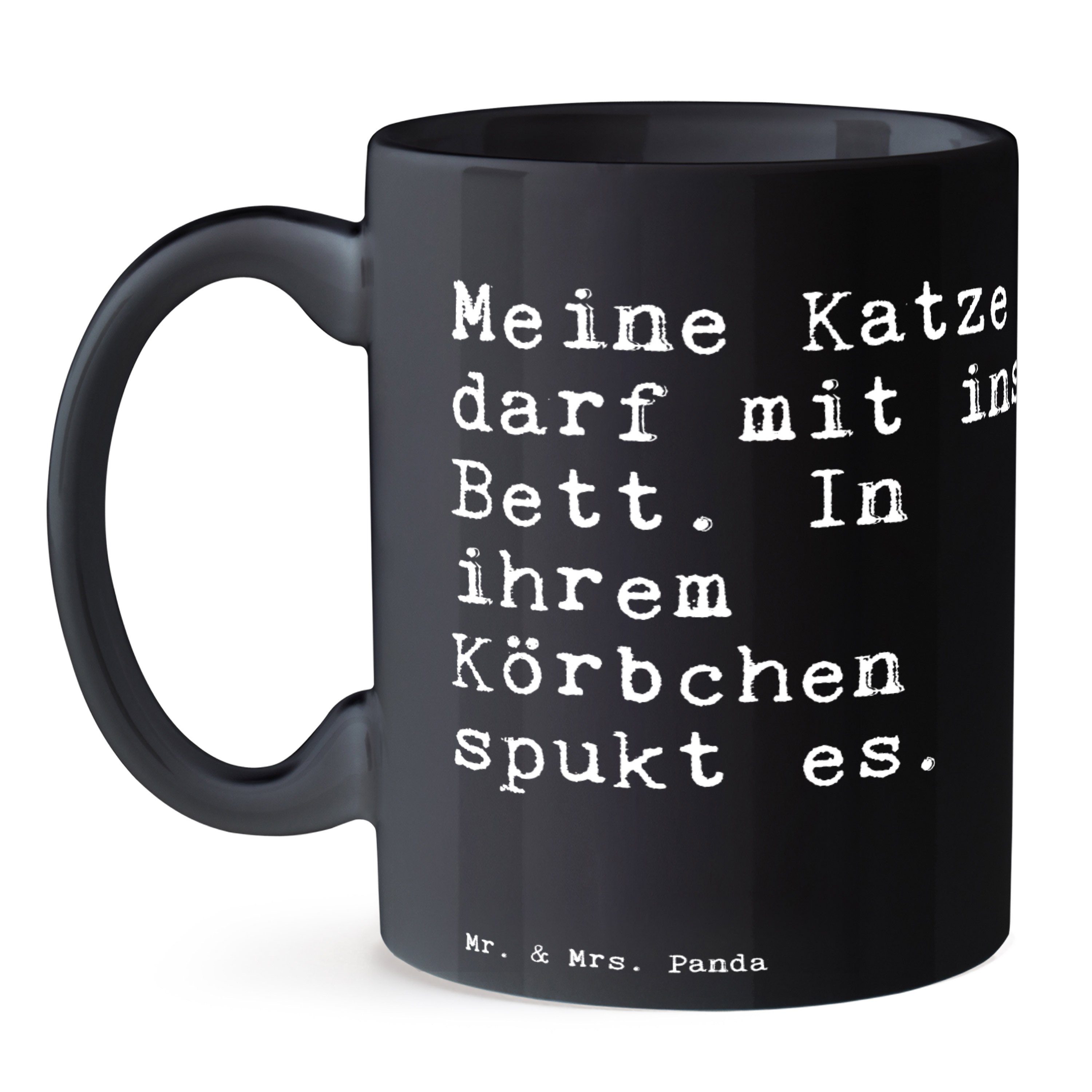 - Schwarz Meine darf Geschenk, Mrs. Tee, mit... Weisheiten, Mr. Panda & Schwarz lustig, Keramik - Tasse Katze