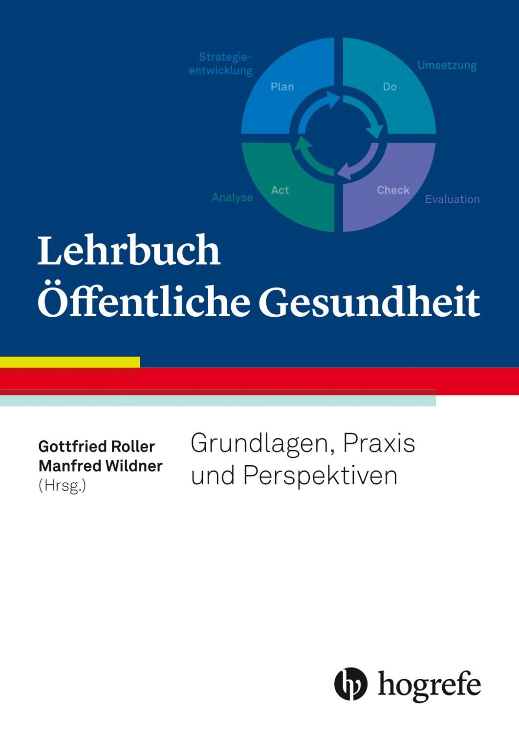 Lehrbuch Öffentliche Gesundheit / diverse