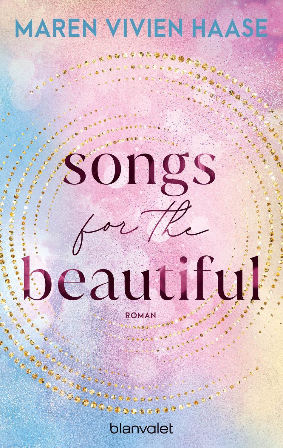 Songs for the Beautiful / Maren Vivien Haase, SPIEGEL-Bestseller