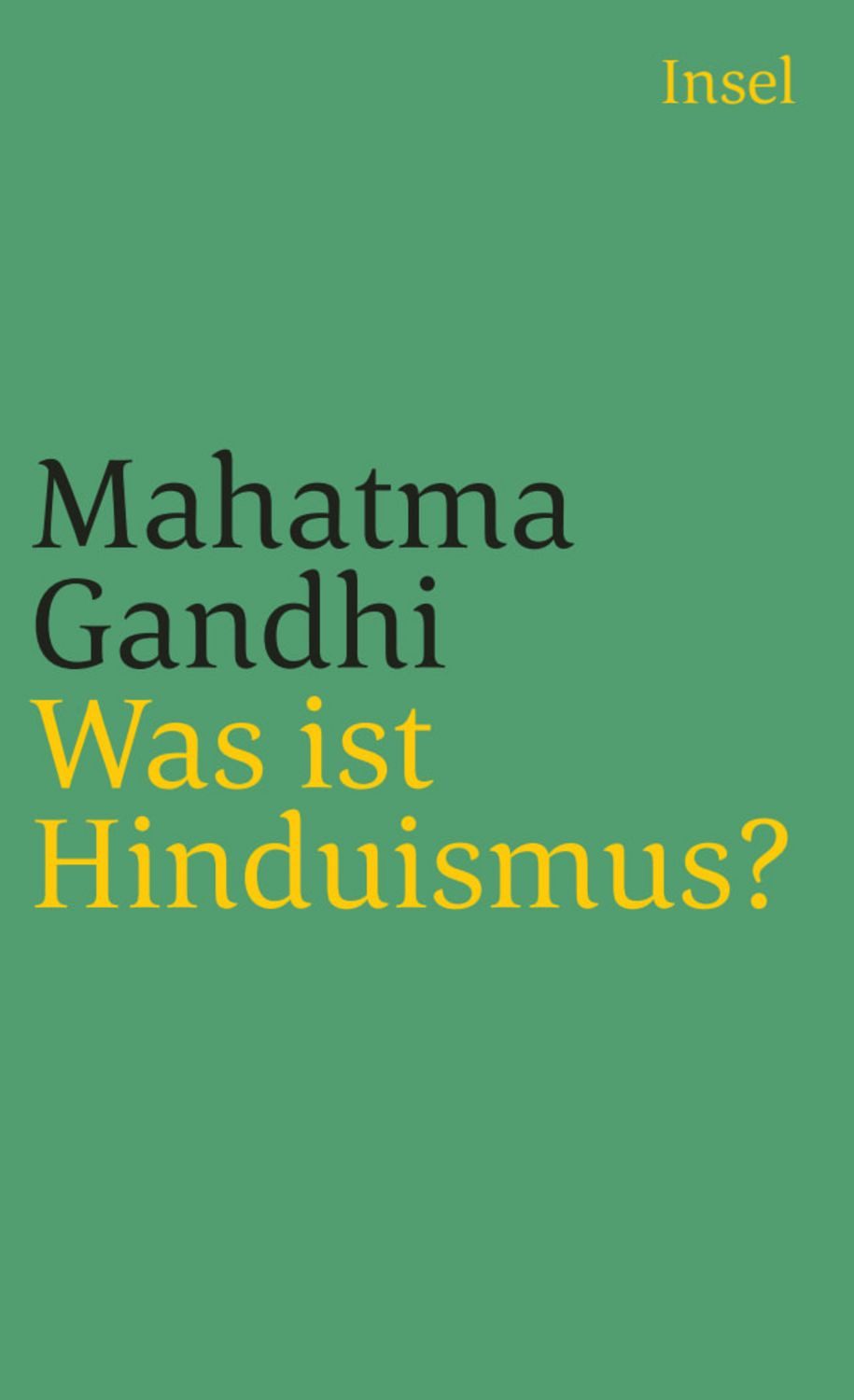 Was ist Hinduismus? / Mahatma Gandhi
