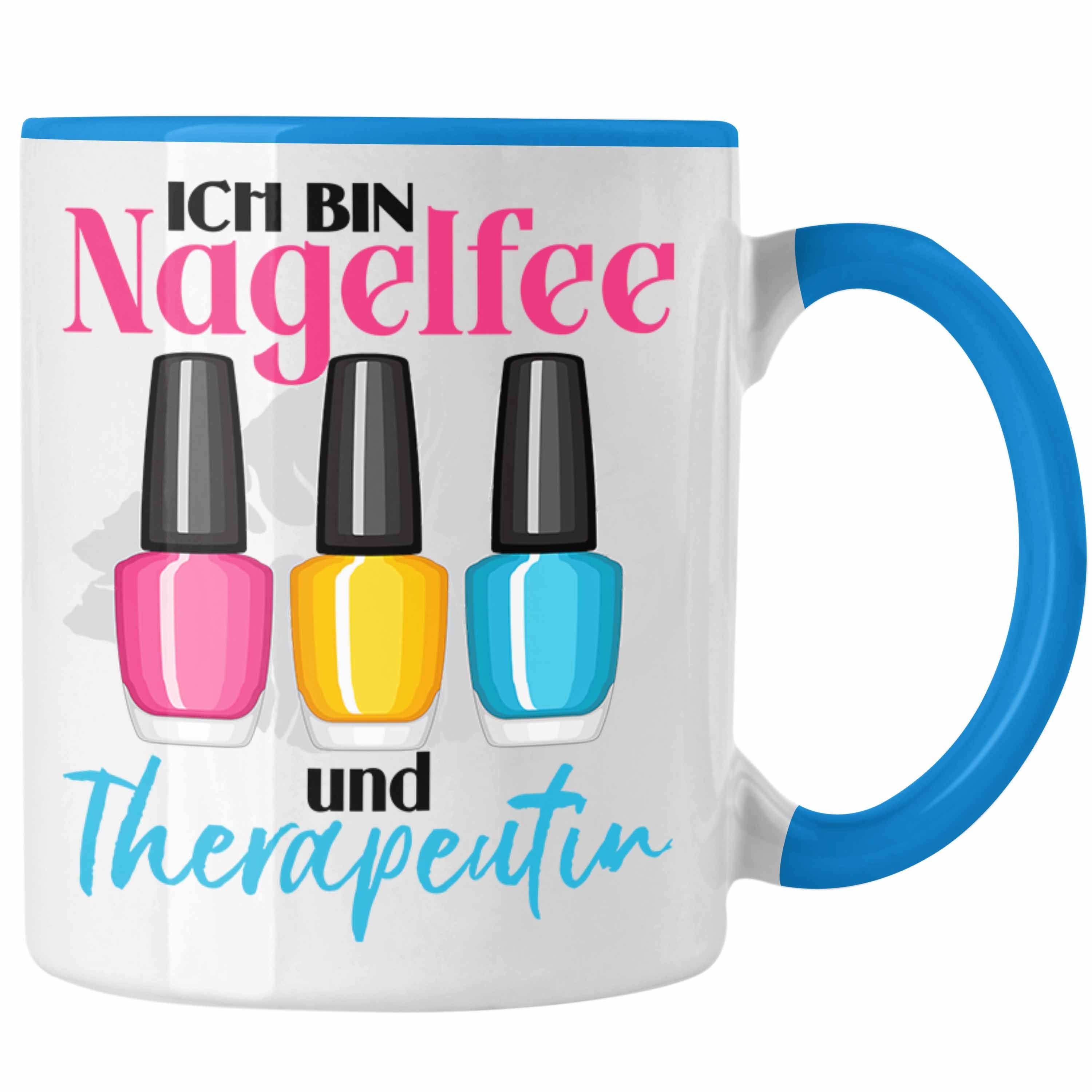 Trendation Tasse Nagelfee und Therapeutin Tasse Geschenk Kosmetik Nageldesignerin Nagel Blau | Teetassen