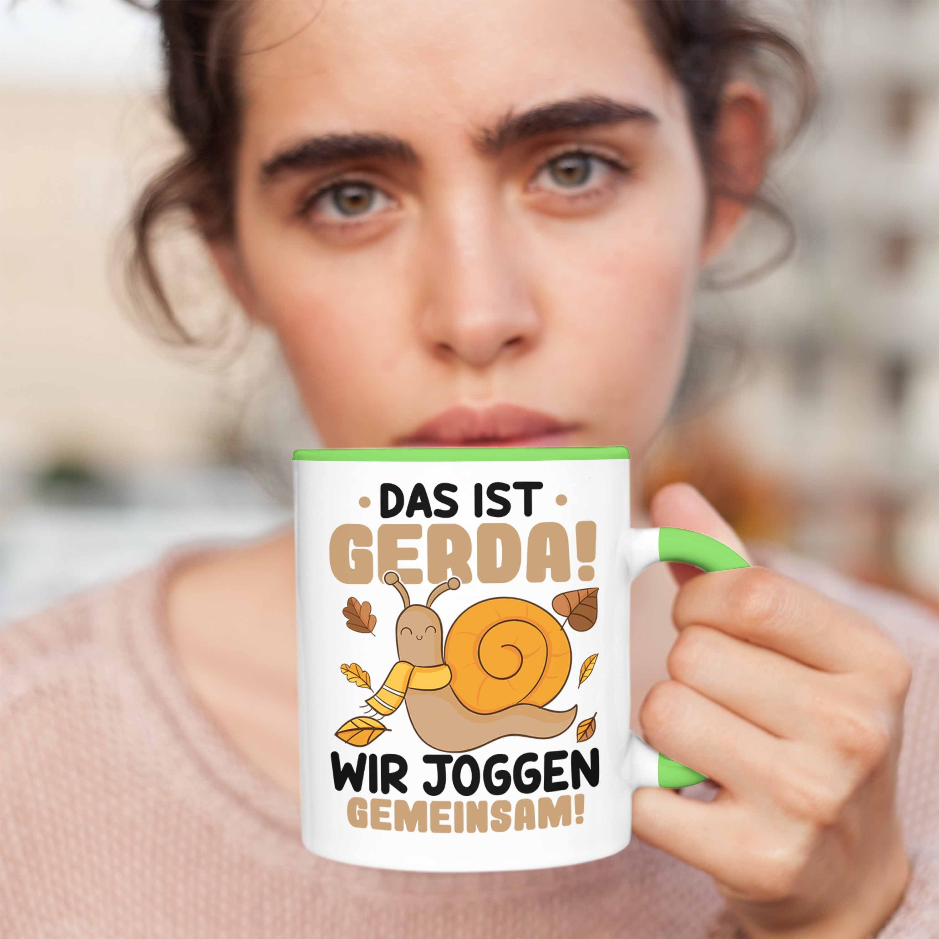 - Ist Tasse Gerda Jogger Schnecke Spruch Tasse Gemeinsam Das Grün Trendation Geschenk Trendation Lustiger Wir Joggen