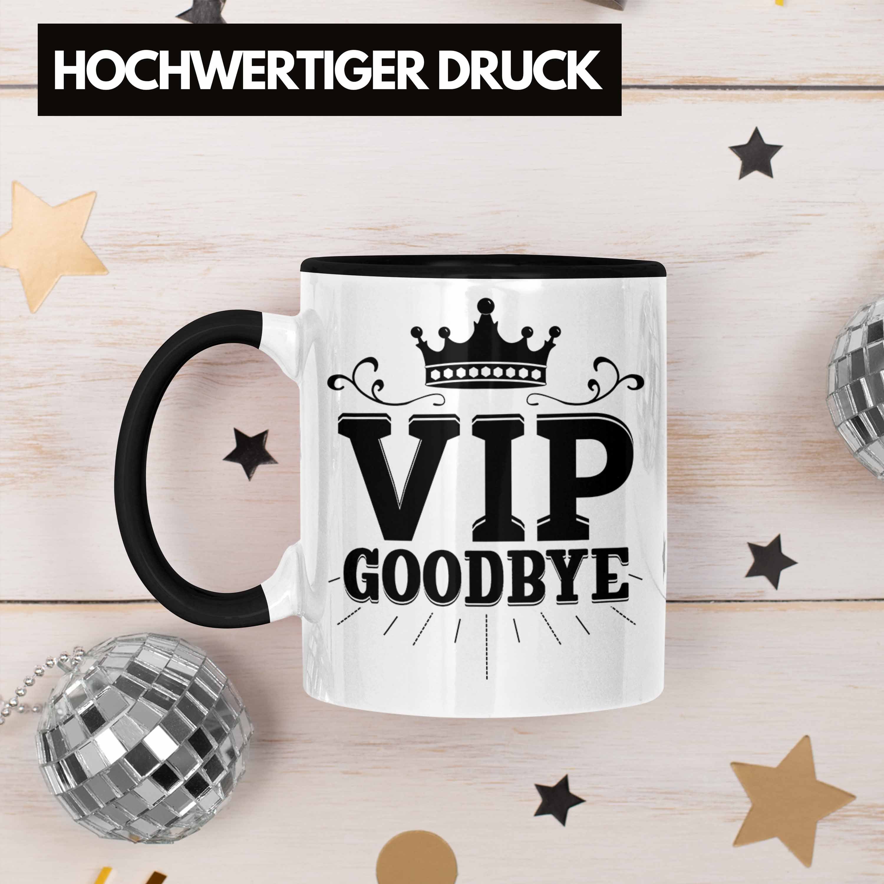 Jobwechsel Goodbye Schwarz VIP Geschenk Trendation Kolle Tasse Abschiedsgeschenk Tasse Abschied