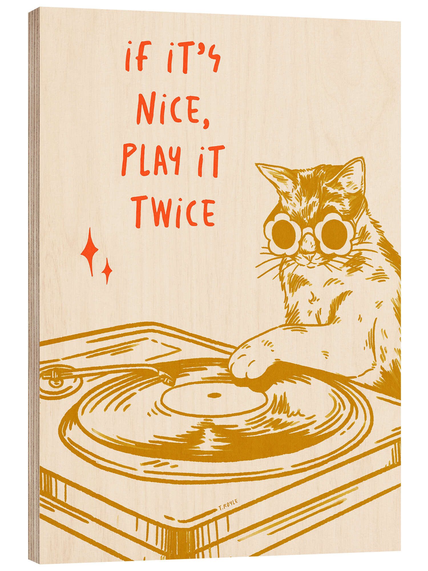 Posterlounge Wandbild If it's Nice, Play it Twice, Tara Royle, erhältlich als Poster, Leinwandbild, Wandsticker oder Acrylglasbild