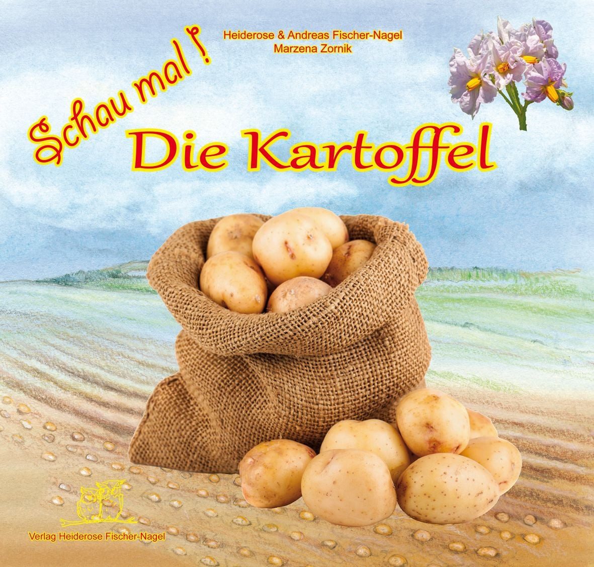 Kinderbuch Schau mal ! / Schau mal! Die Kartoffel Bilderbuch Heiderose Fischer-Nagel, Andreas Fischer-Nagel