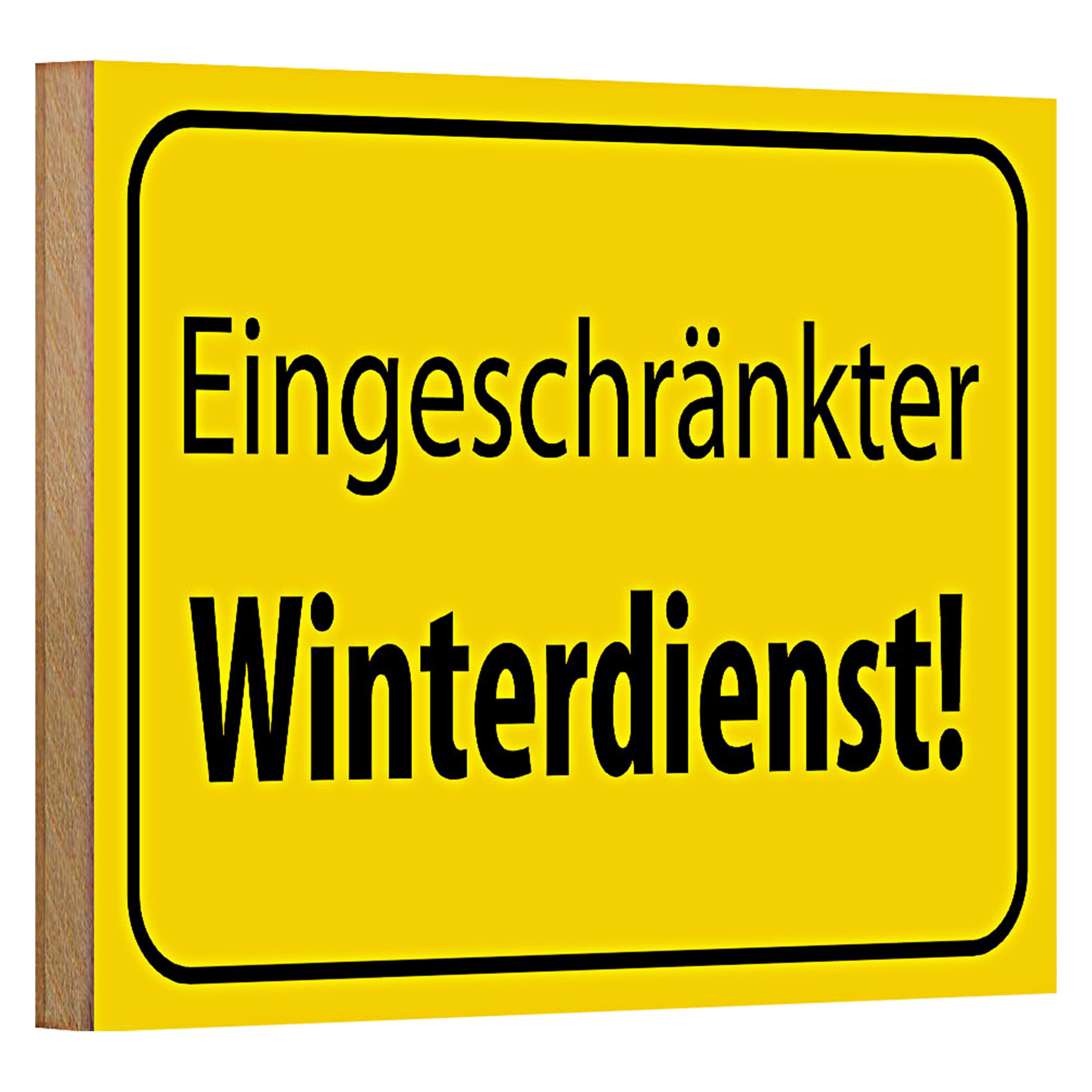 Roomando Holzbild Hinweis 18x12cm eingeschränkter Winterdienst