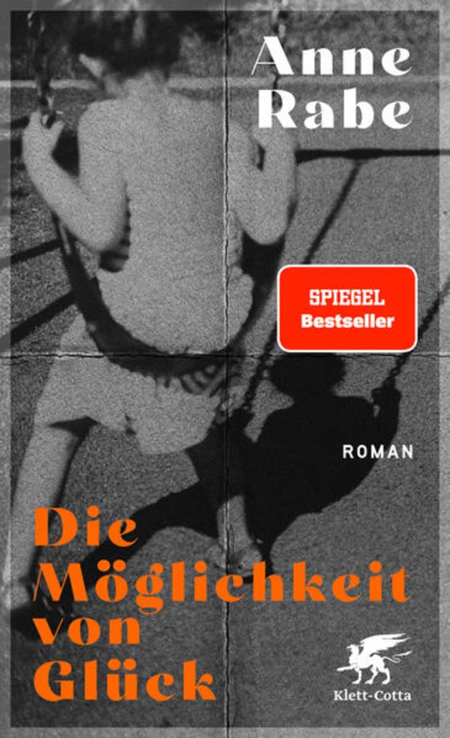 Die Möglichkeit von Glück / Anne Rabe, Deutscher Buchpreis