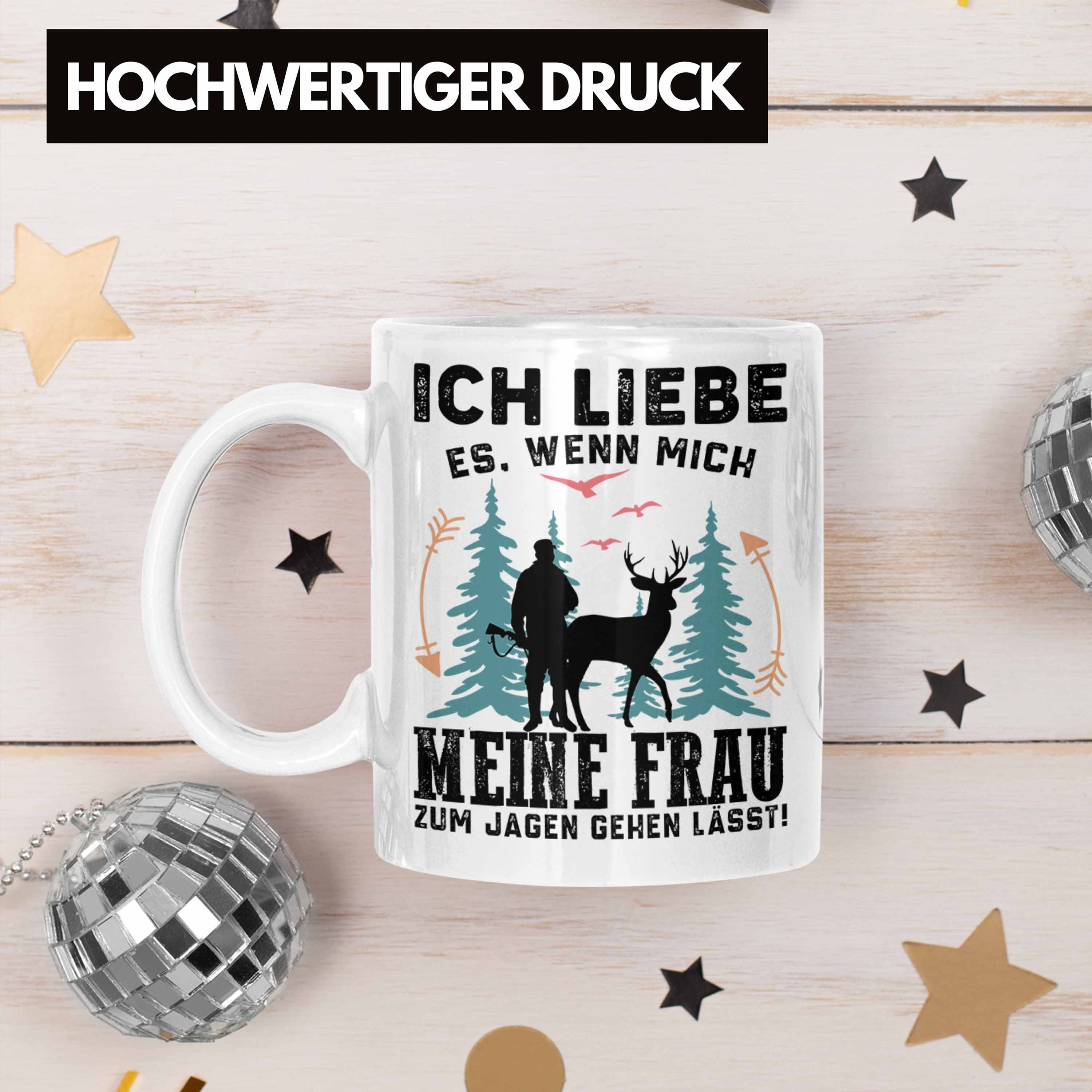 Jagen Trendation Es gehen Jagen Weiss Wenn Trendation Liebe Frau lässt Meine Ich Geschenk Jäger zum Mich - Tasse Tasse