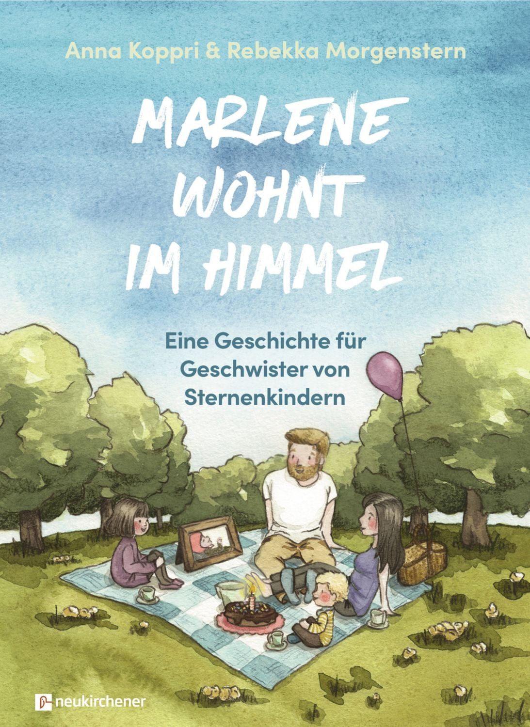 Marlene wohnt im Himmel / Anna Koppri