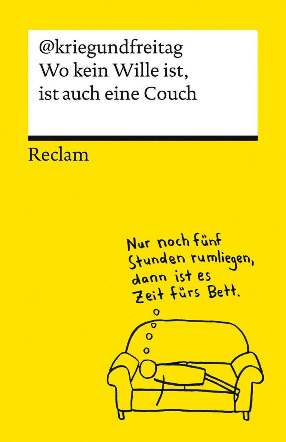 Wo kein Wille ist, ist auch eine Couch / @kriegundfreitag
