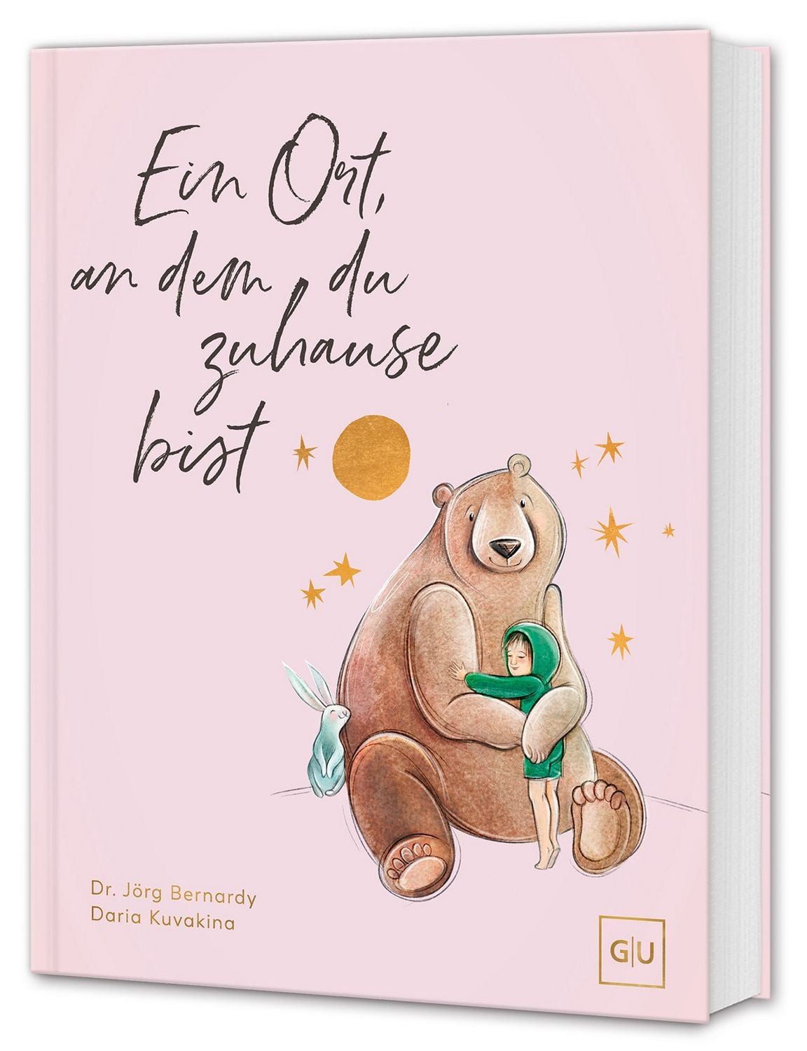Kinderbuch Ein Ort, an dem du zuhause bist Ein Mutmachbuch über Selbstfindung und Jörg Bernardy