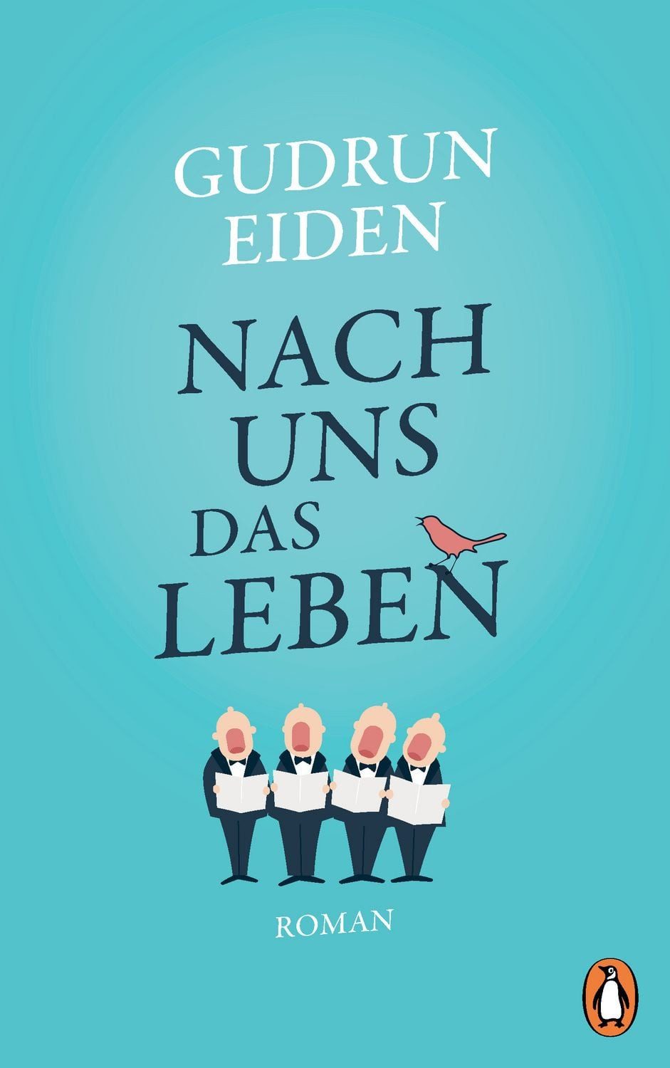 Nach uns das Leben Roman / Gudrun Eiden, X
