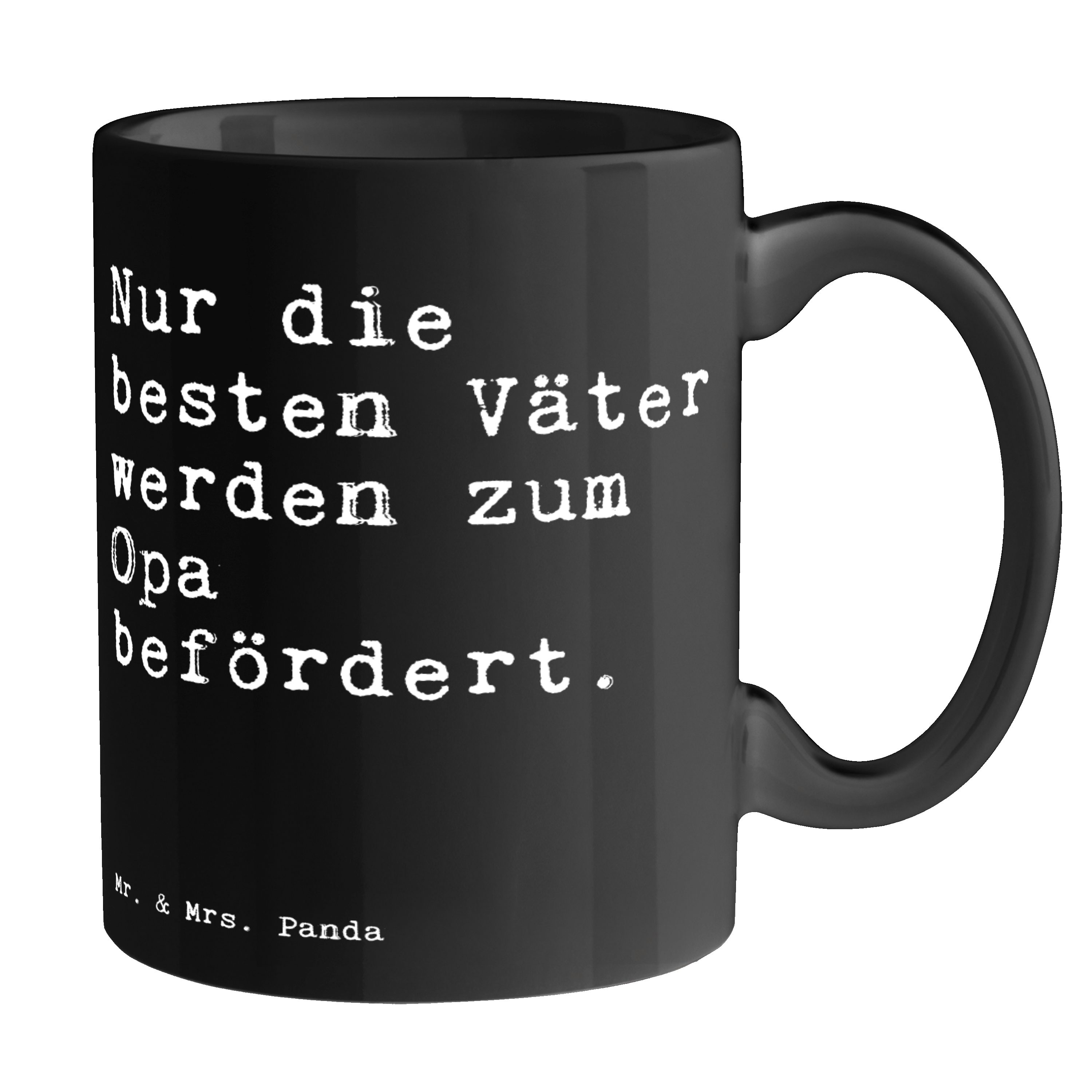 Mr. & Mrs. Panda Tasse Nur die besten Väter... - Schwarz - Geschenk, Opa Spruch, Kaffeebeche, Keramik Schwarz