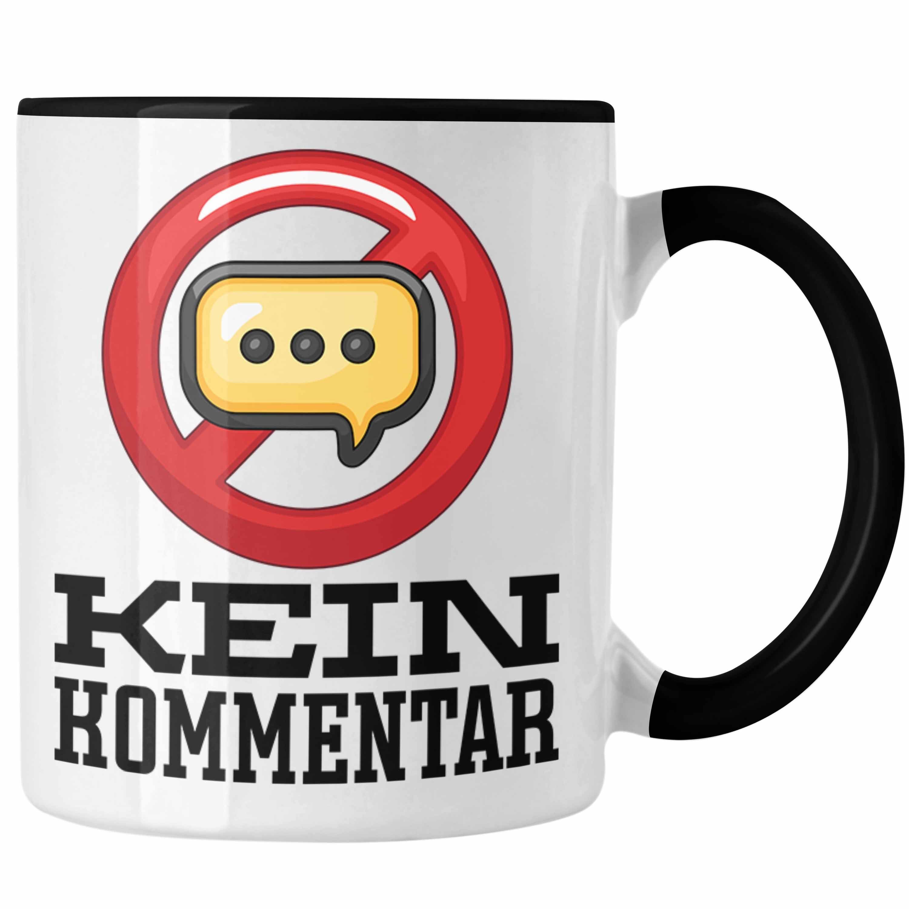 Trendation Tasse Kein Kommentar Tasse Geschenk Lustige Kaffeetasse Geschenkidee Kollegi Schwarz | Teetassen