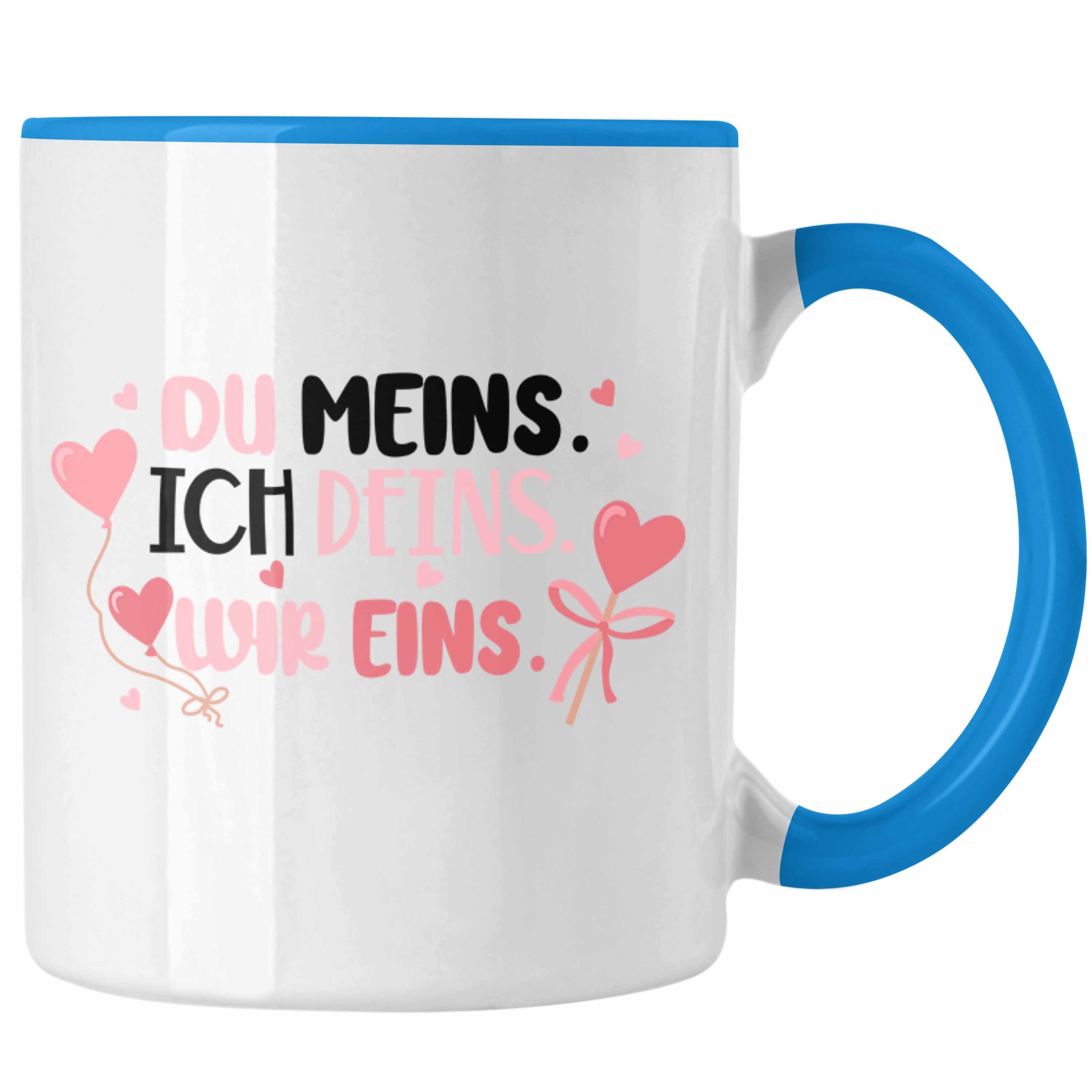 Du Paare Geschenkidee Geschenk Trendation Tasse Freundin Wir Freund für Tasse Meins Spruch Ich - Tasse Blau Süßer Eins Valentinstag Deins Trendation