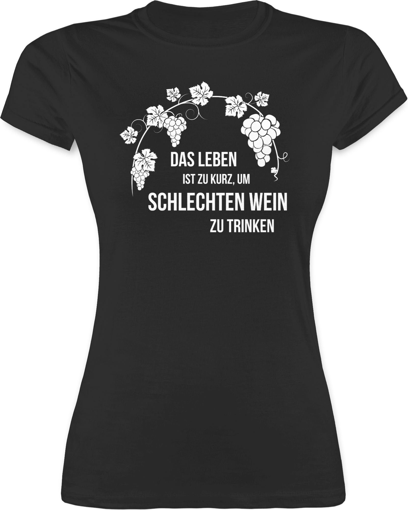Shirtracer TShirt »Das Leben ist zu kurz um schlechten Wein zu trinken