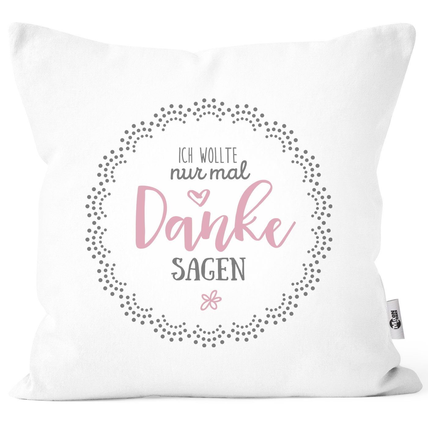 MoonWorks Dekokissen Kissen-Bezug Geschenk zum Muttertag Ich wollte nur mal danke sagen Geschenk Spruch Kissen-Hülle Deko-Kissen Baumwolle MoonWorks® Kissen rosa weiß