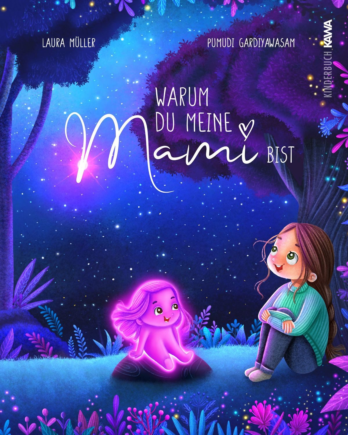 Warum du meine Mami bist / Laura Müller