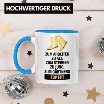 Trendation Tasse Trendation - Gärtner Tasse mit Spruch Garten Hobbygärtner Gärtner Geschenk Lustig Gärtnerin Geschenkidee