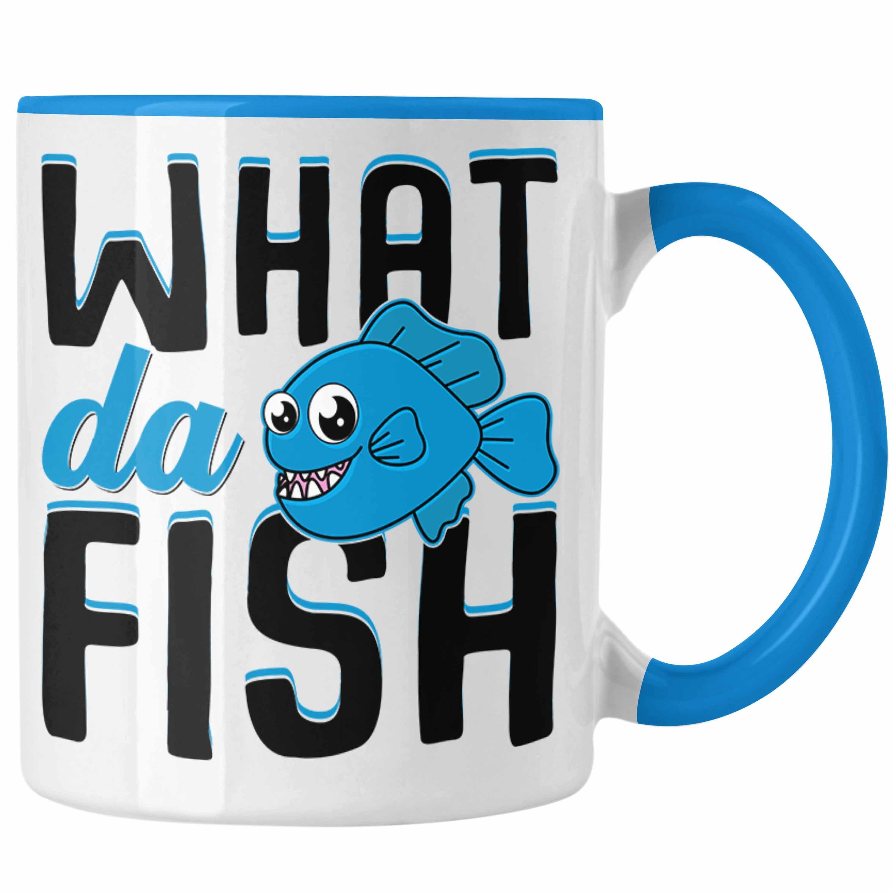 Fisch Hobbyangler Raubfische Zubehör Angeln Hecht Geschenk What Tasse Blau Trendation - Barsch Kaffeetasse Da Forelle Angler Fischer Trendation Tasse