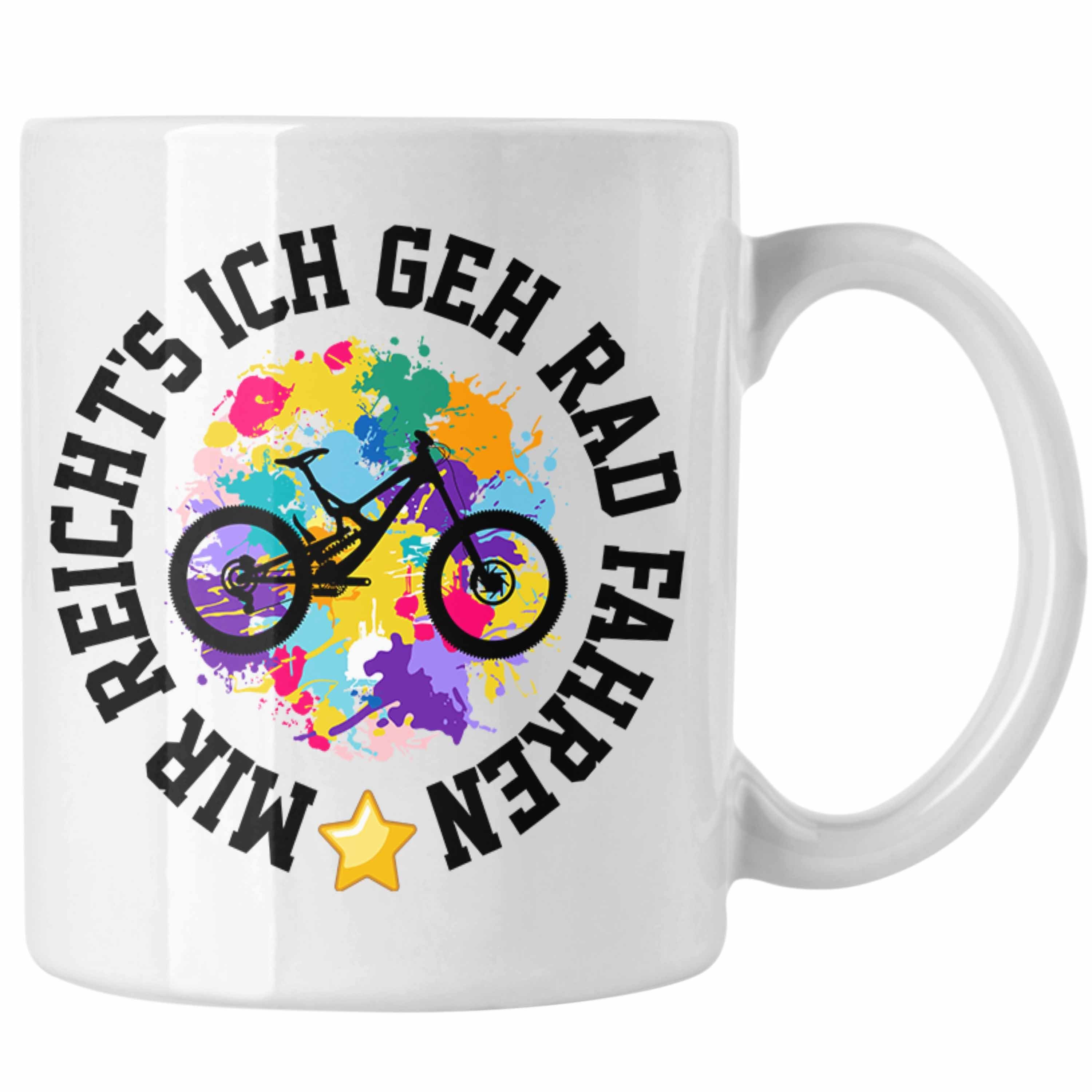 Trendation Tasse Trendation - Mir Reichts Lustiger Fahrrad Spruch Ich Tasse für Frauen Fahrradfahrer Geh Geschenk Männer Weiss Fahren