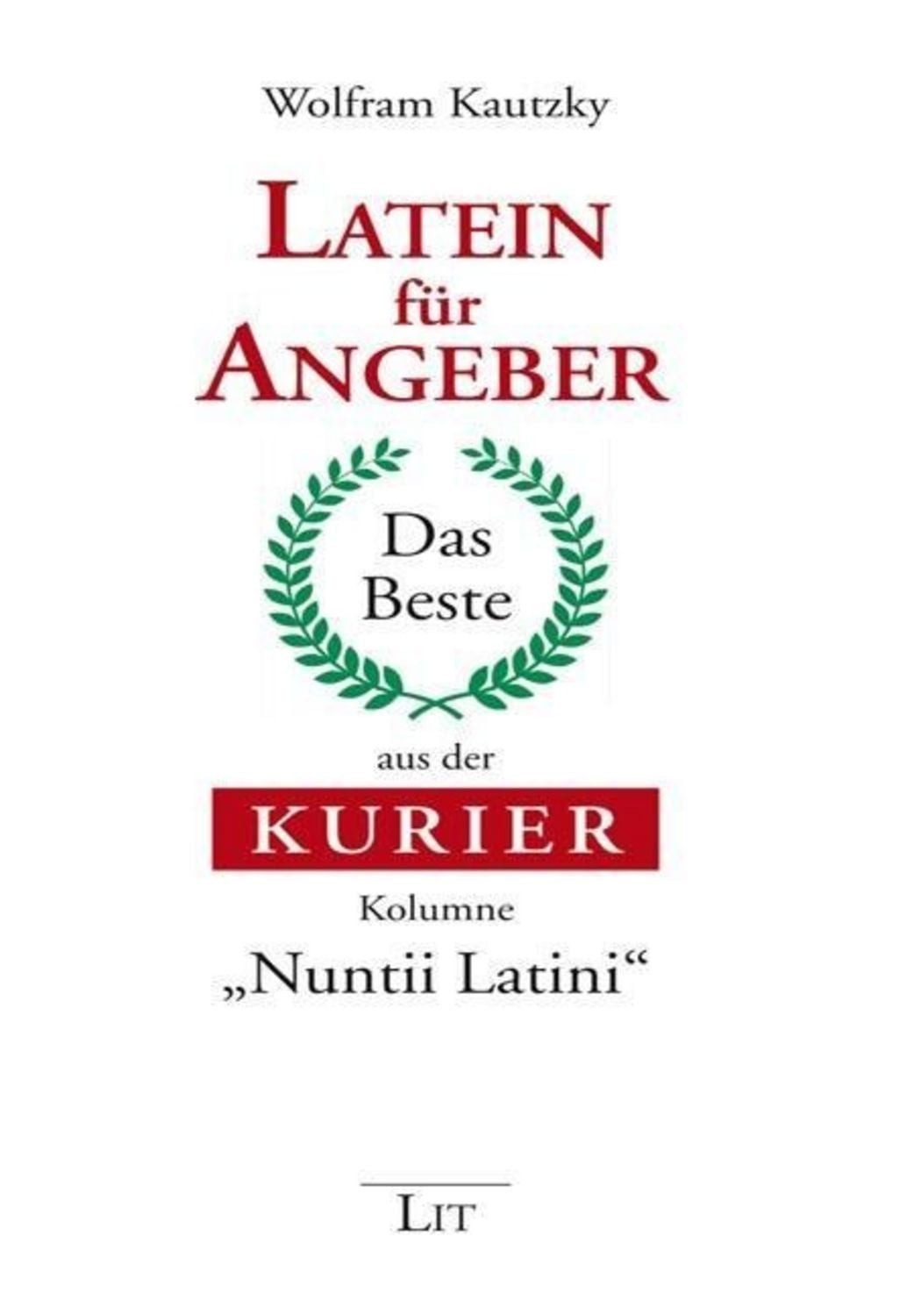 Latein für Angeber / Wolfram Kautzky