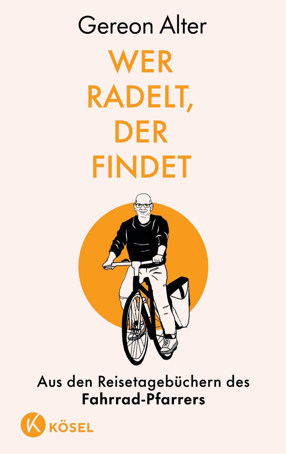 Wer radelt, der findet / Gereon Alter