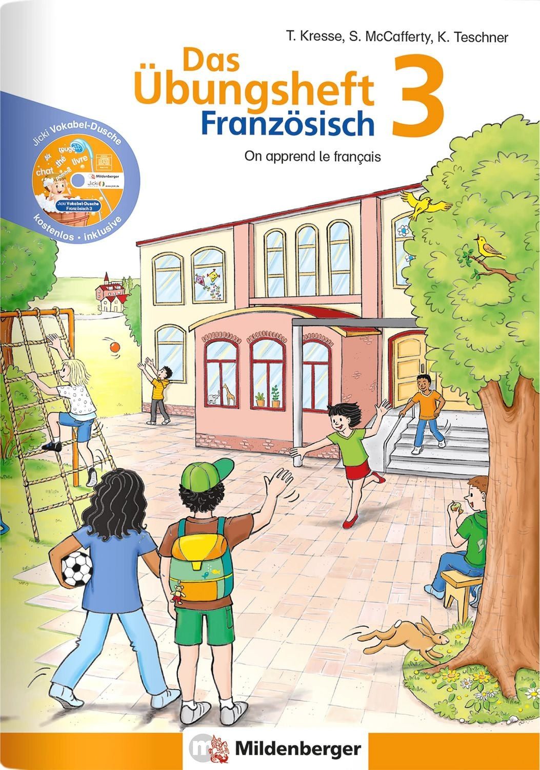 Schulbuch Das Übungsheft Französisch 3 On apprend le français Katrin Teschner, Tina Kresse, Susanne McCafferty