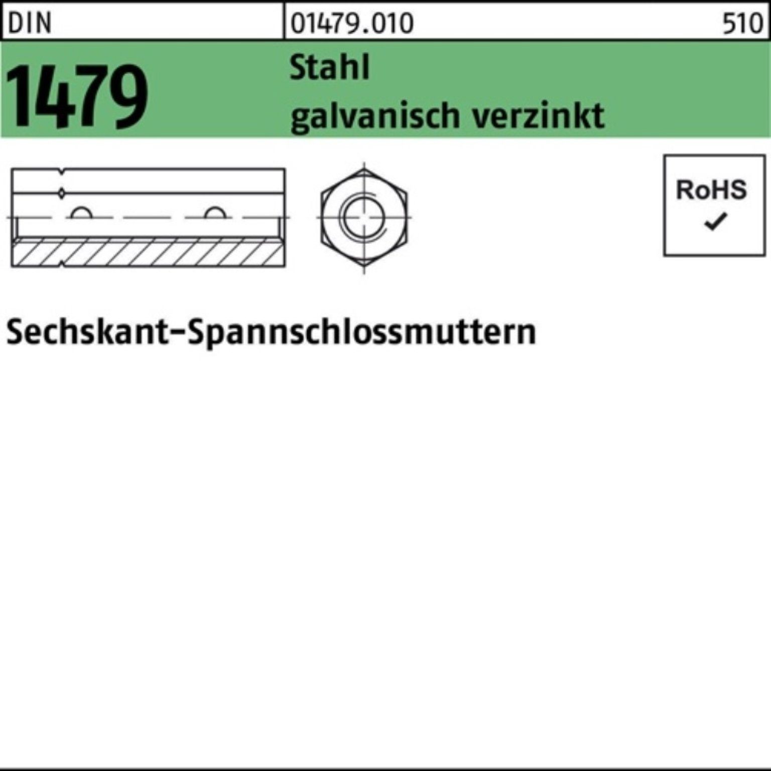 M10 Spannschloss 1479 100er Sechskantspannschlossmutter Pack DIN Reyher galv.verz. 1 Stahl