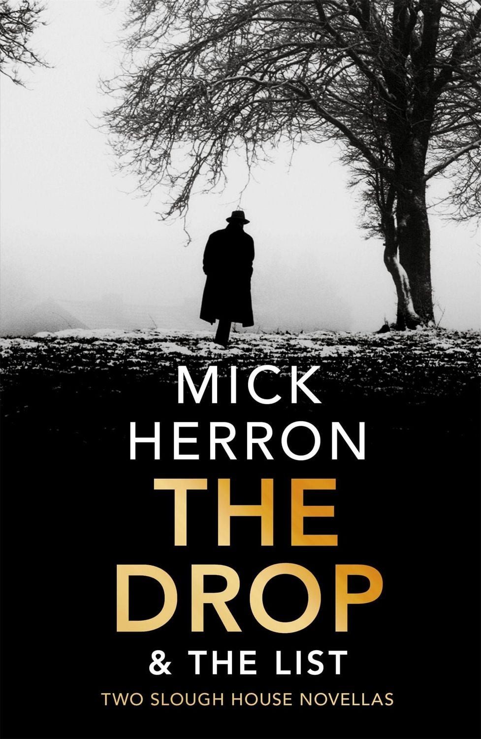 The Drop & The List / Mick Herron