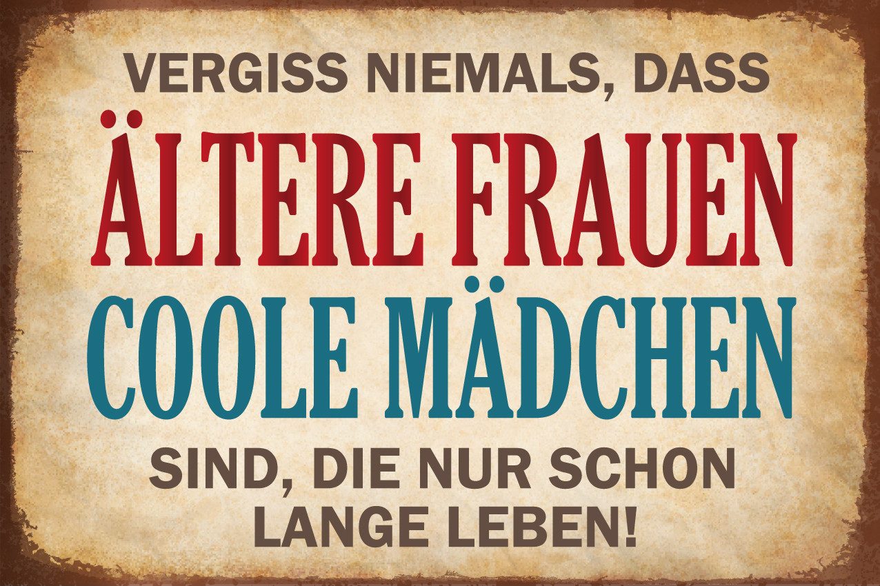 queence Alu-Dibond-Druck Ältere Frauen, coole Mädchen, Sprüche, Sprüche & Texte, Witzige Sprüche, Schild