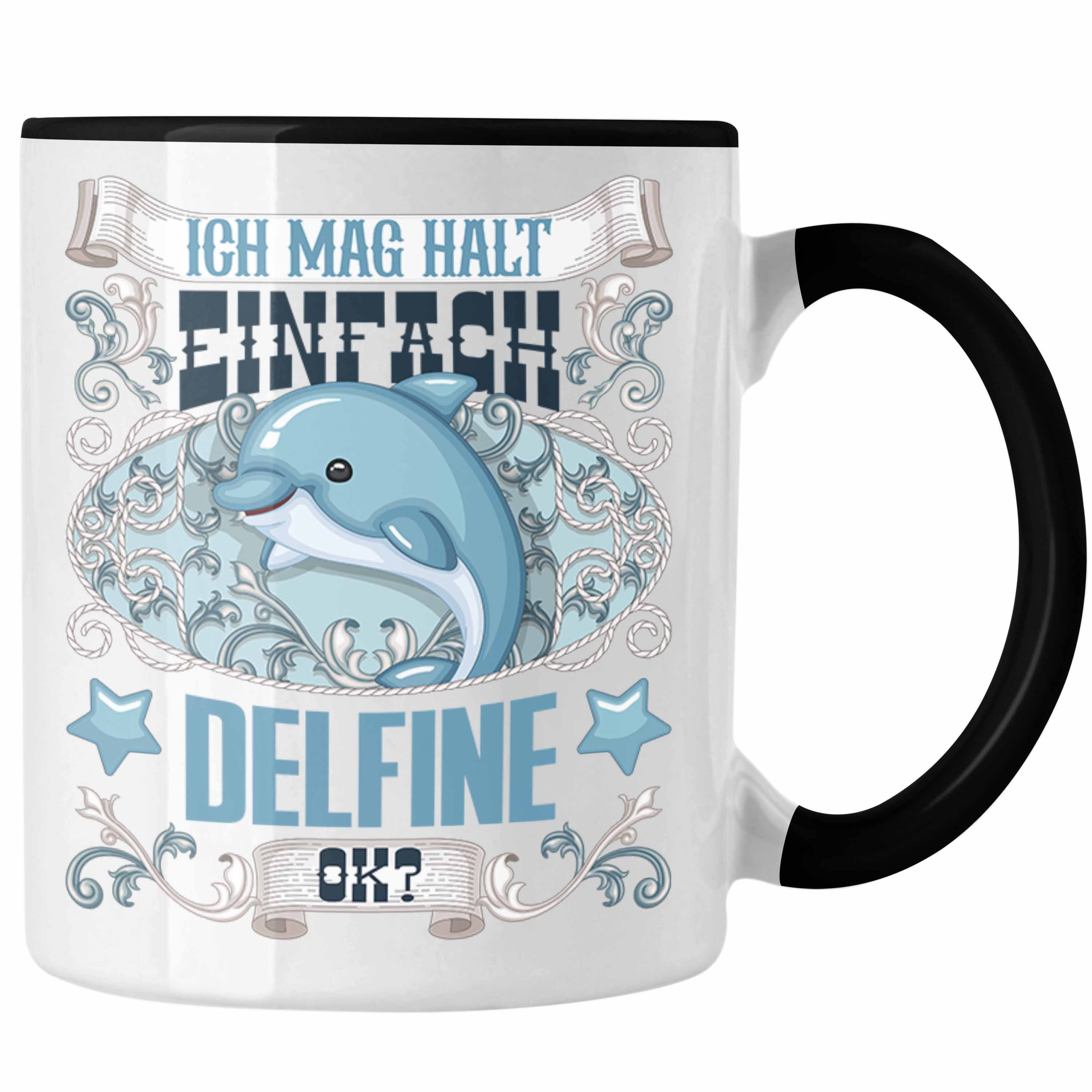 Trendation Tasse Delfine Tasse Geschenk Delfinliebhaber Geschenkidee Spruch Mädchen Schwarz