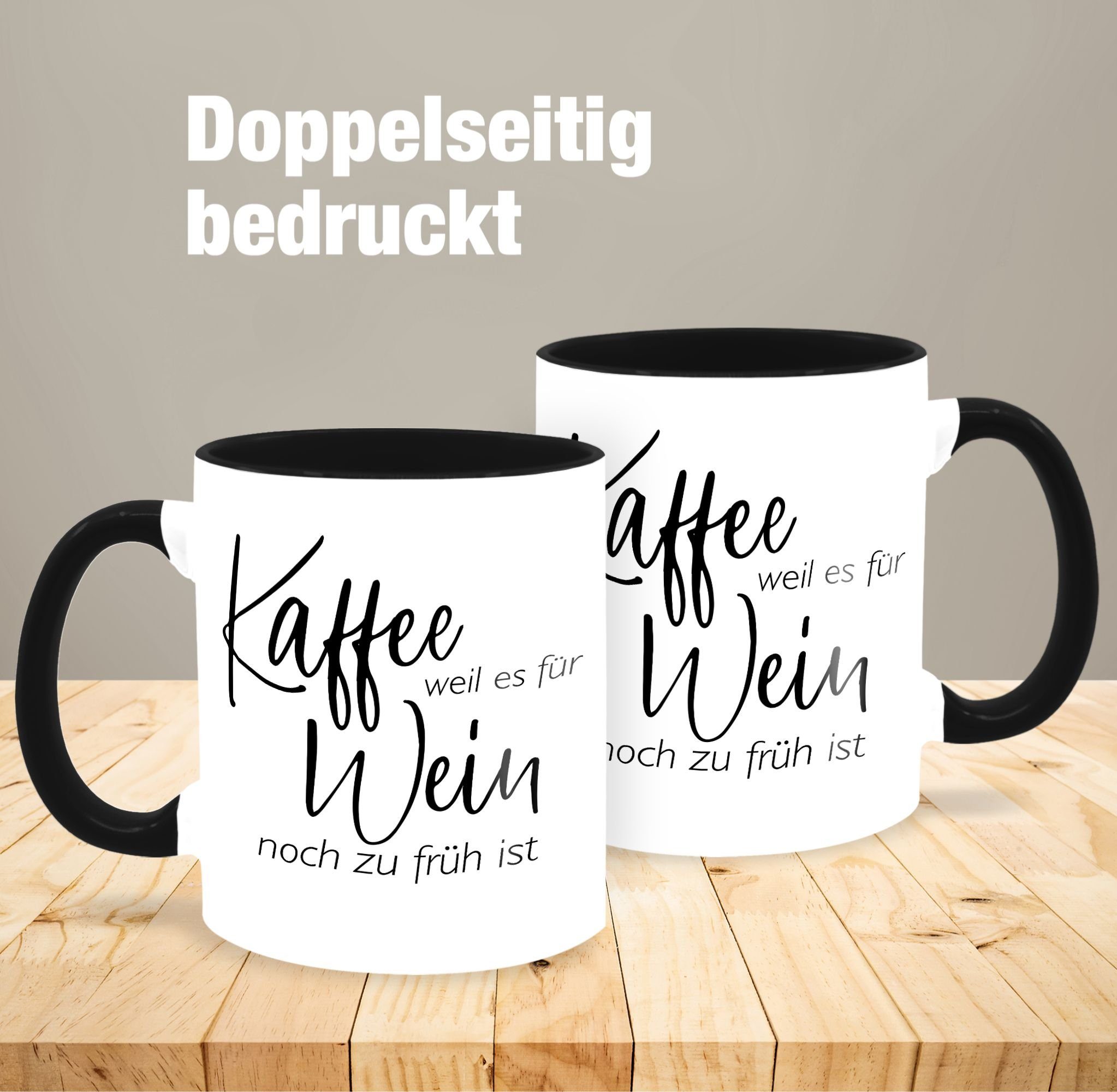 Keramik, 2 für früh Geschenkidee Kollegin Shirtracer Statement es Tasse zu Kaffee Sprüche Schwarz Weil - ist Arb, noch - Wein