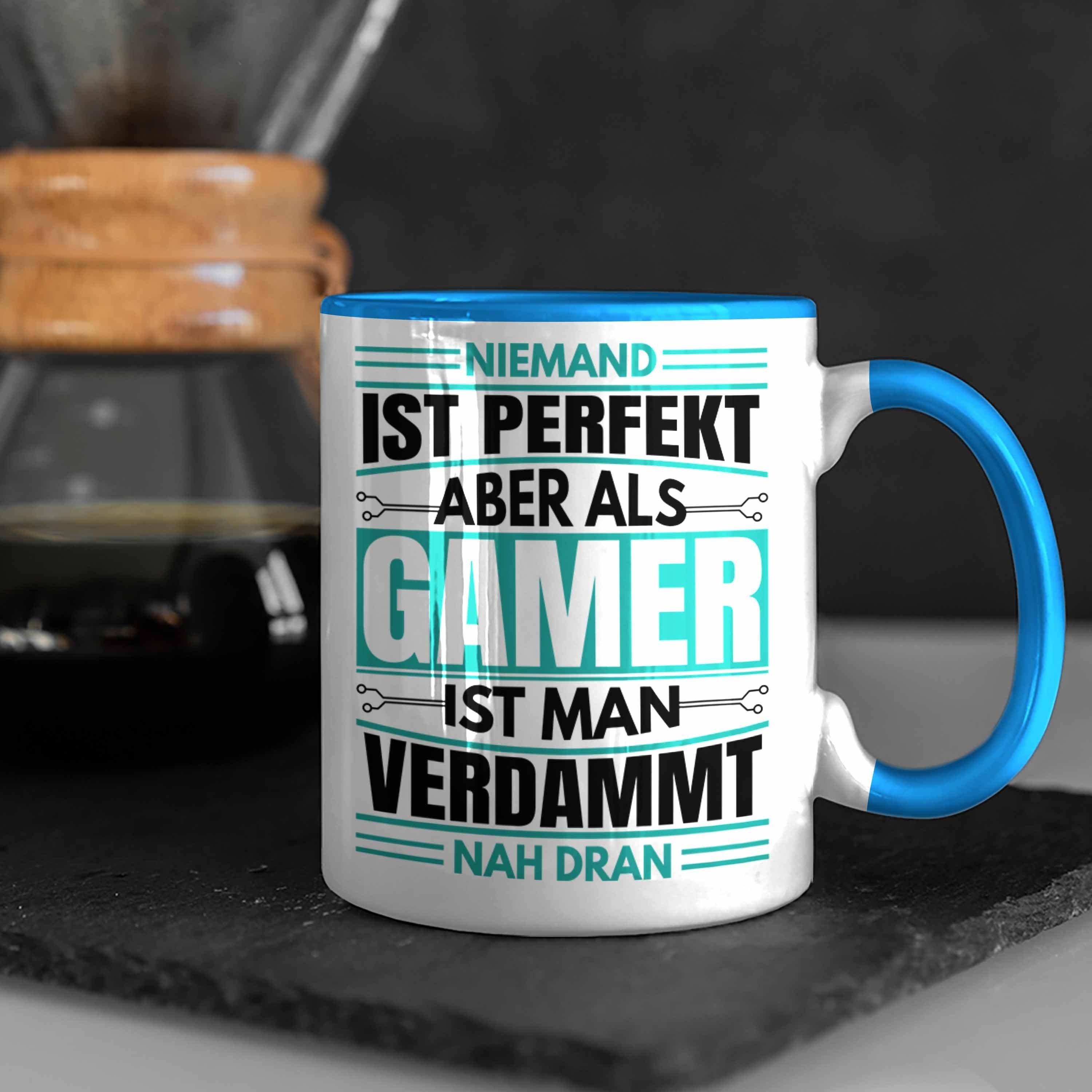 Geschenkidee Ist Perfekt Trendation Blau Niemand Trendation Jungs - Geschenk Gamer Tasse für Zocker Tasse