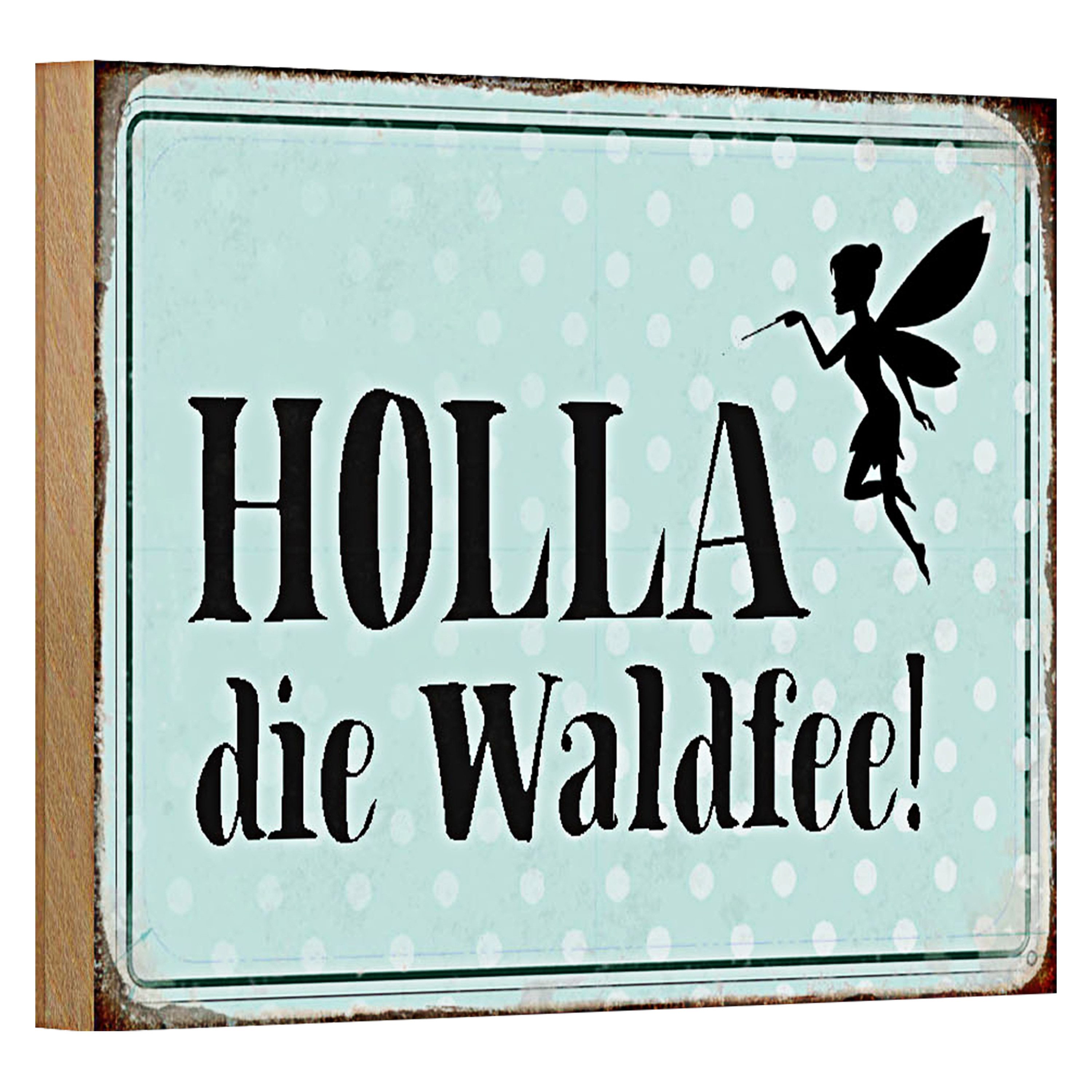 Roomando Holzbild Spruch 18x12cm Holla die Waldfee