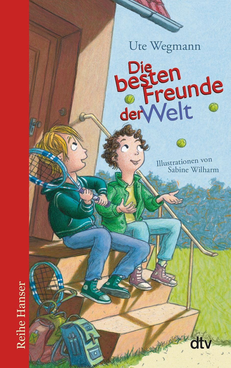 Die besten Freunde der Welt / Ute Wegmann