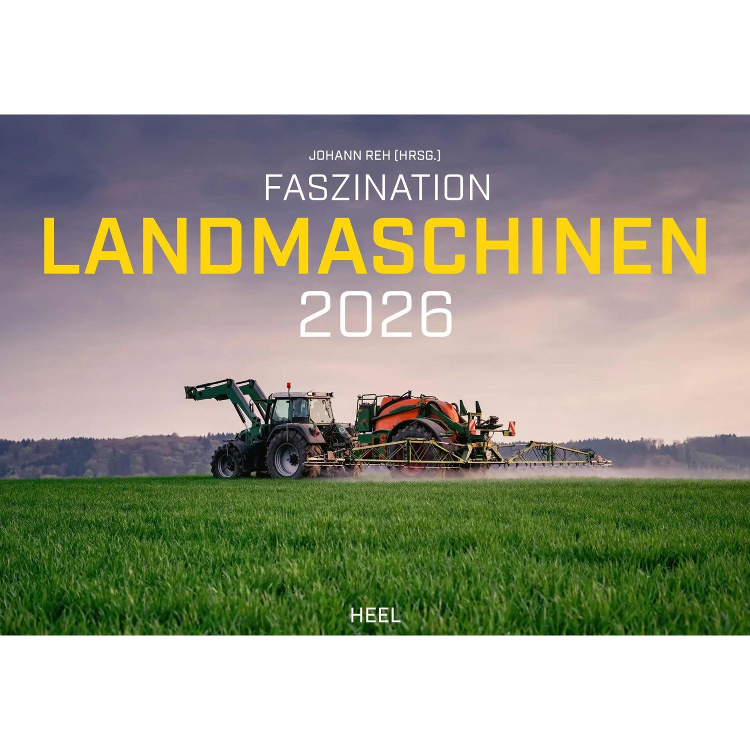 HEEL Verlag Wandkalender Faszination Landmaschinen Kalender 2026
