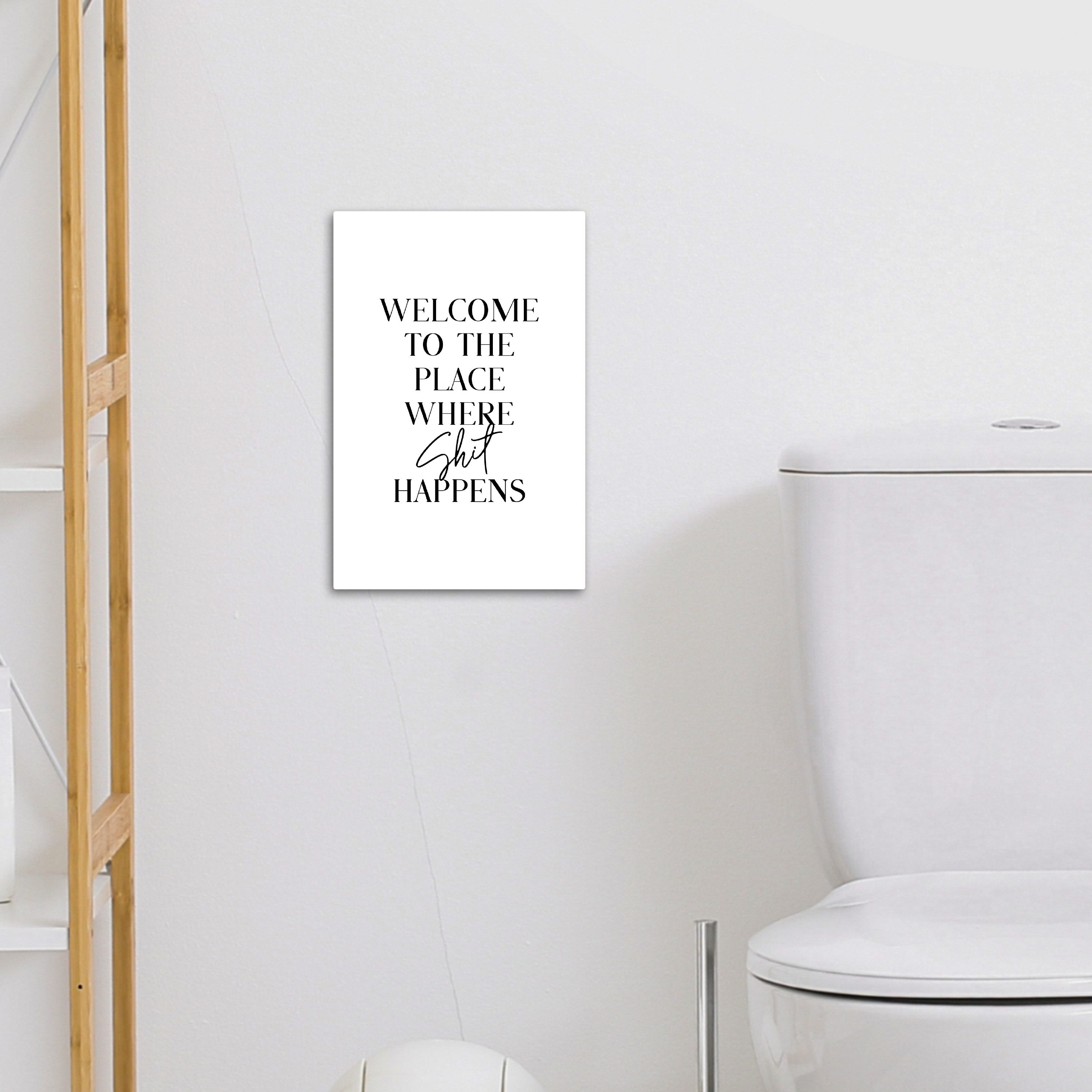 OneMillionCanvasses® Leinwandbild Zitat - Welcome to the place where shit happens - Weiß - Humor, Fotodruck (1 St), Badezimmer Deko, Bilder WC, Toilette Wanddek – Bild 4 von 5